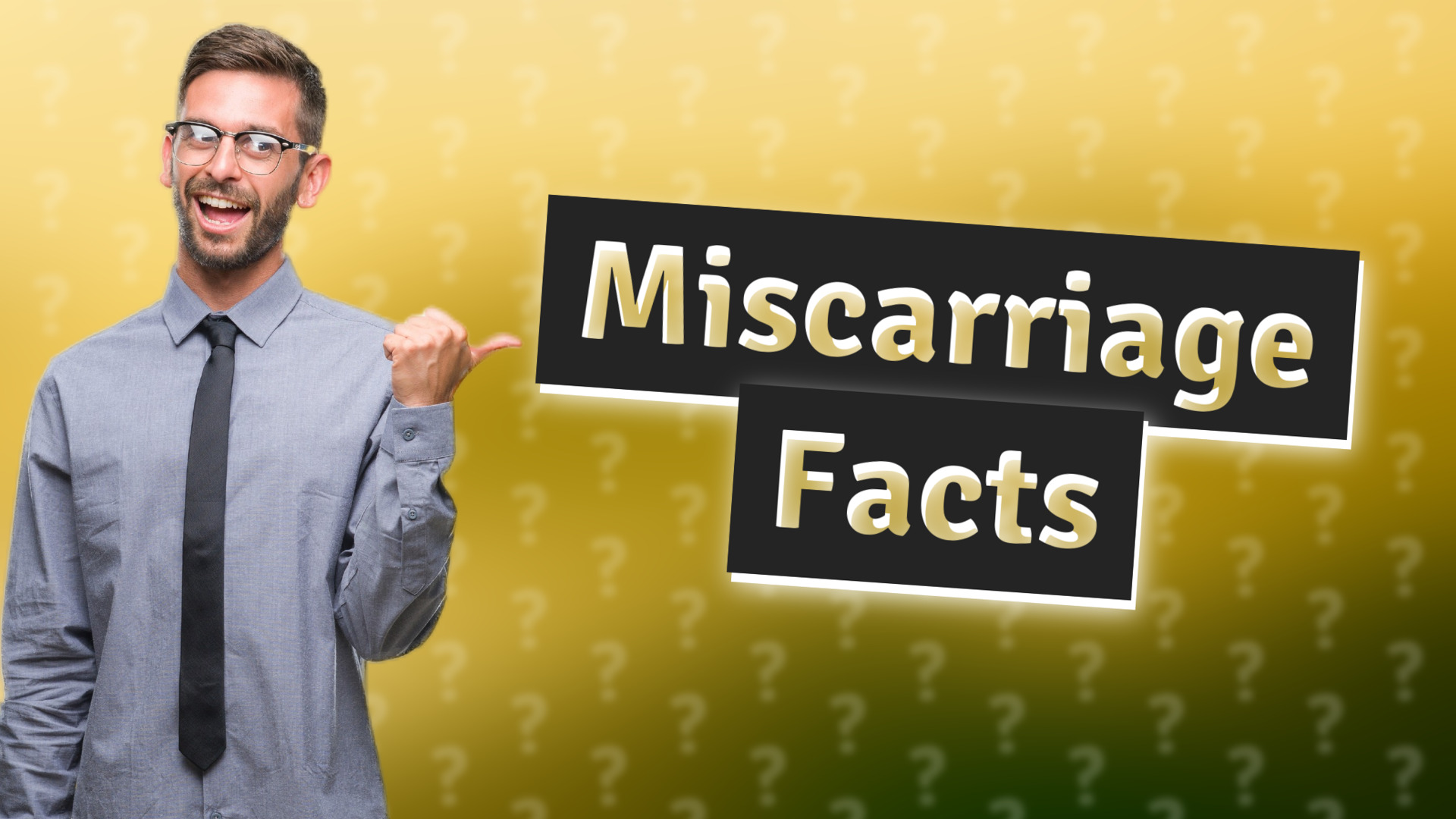 Miscarriage Facts