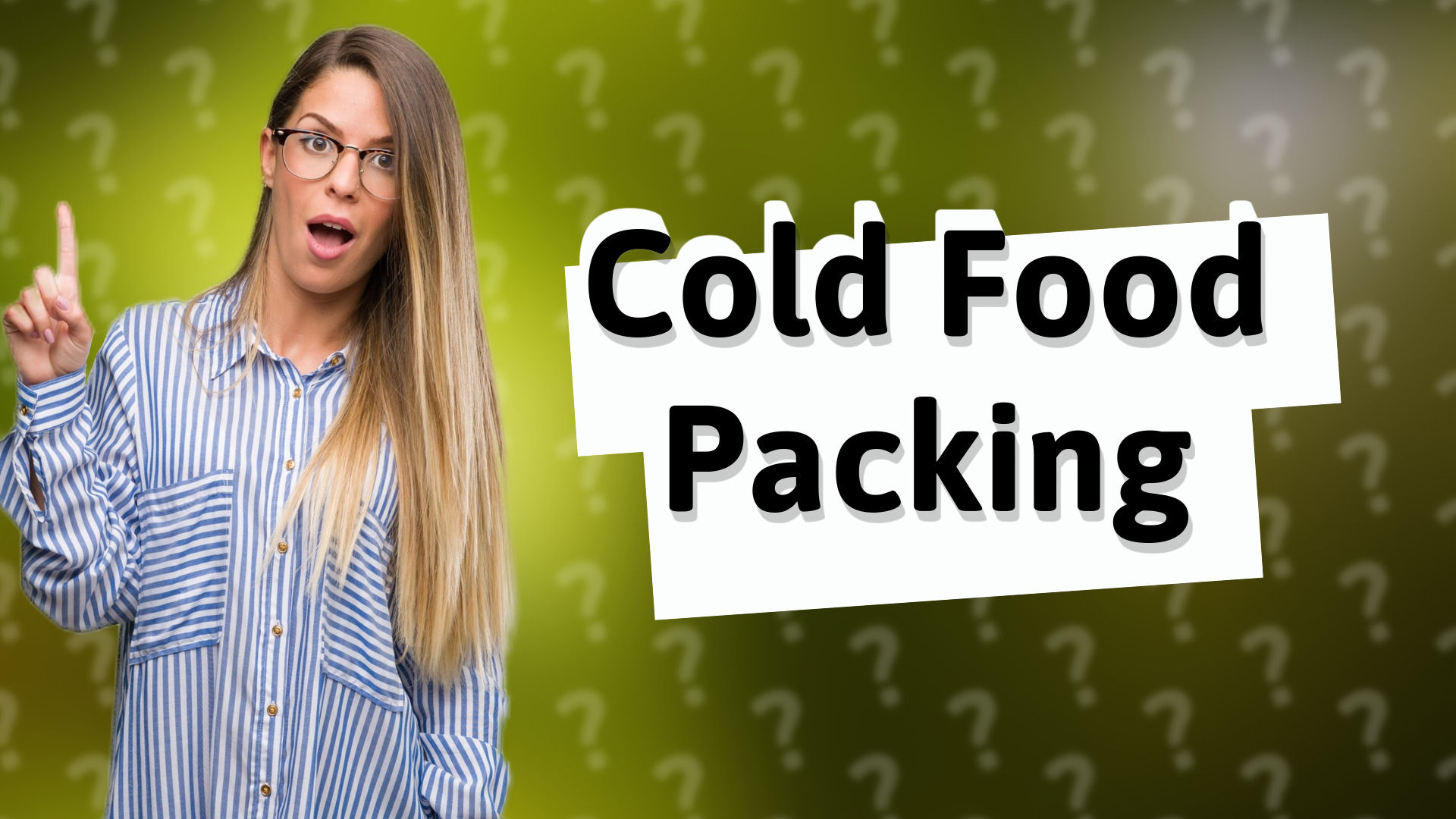 Cold Food Packing