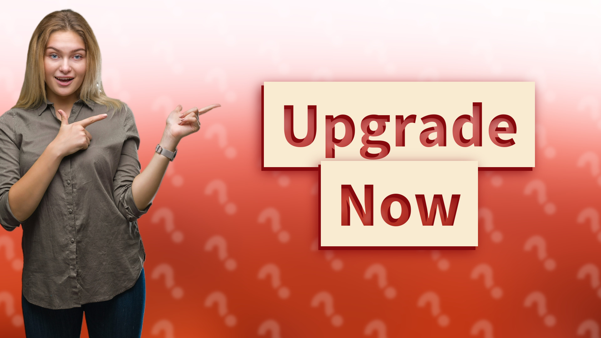 Upgrade Now