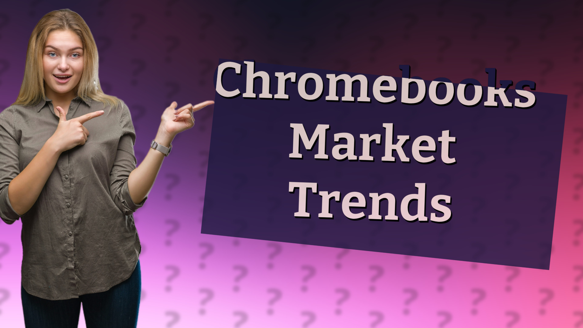 Chromebooks Market Trends