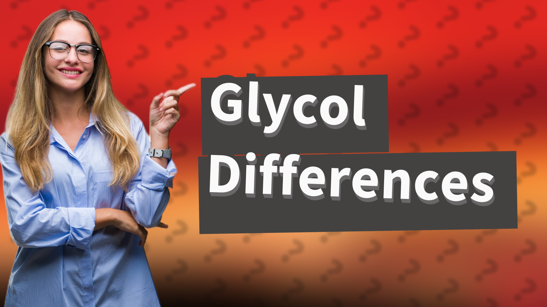 Glycol Differences