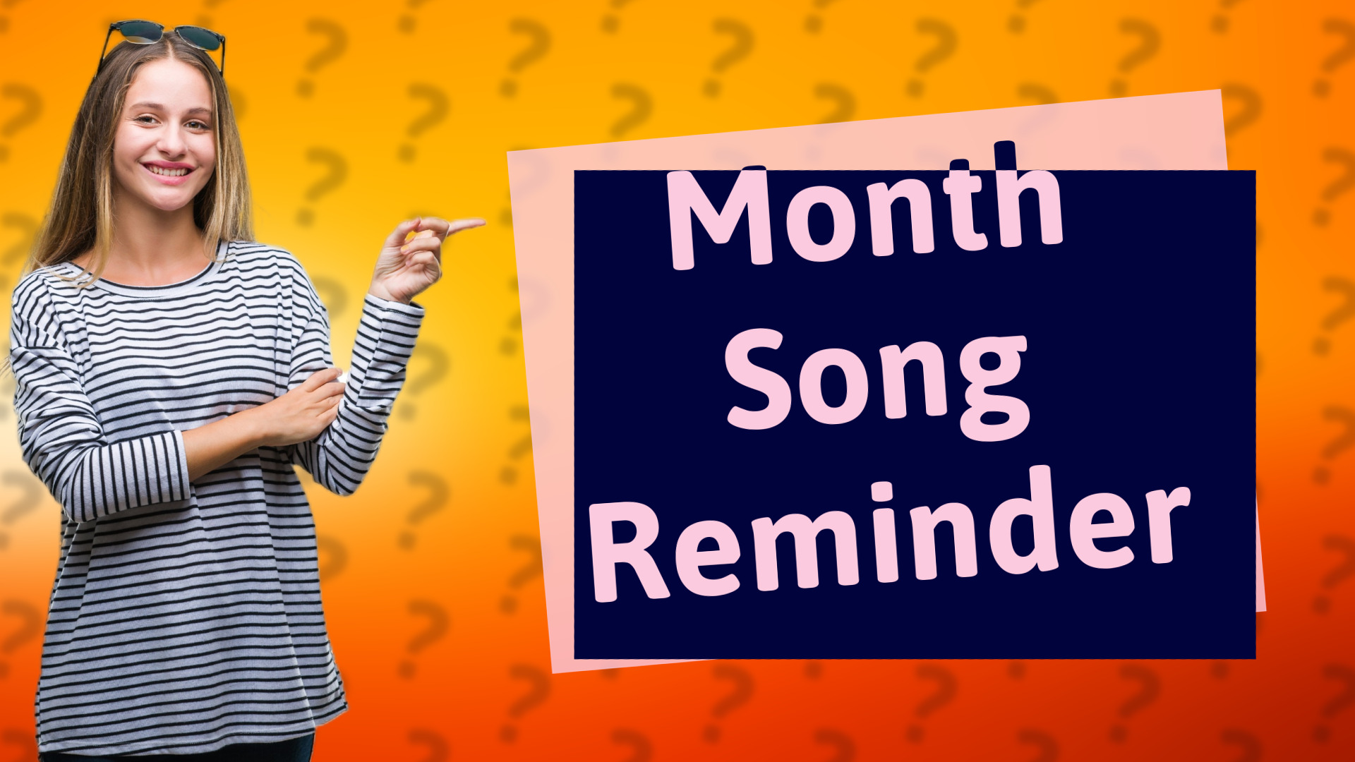 Month Song Reminder