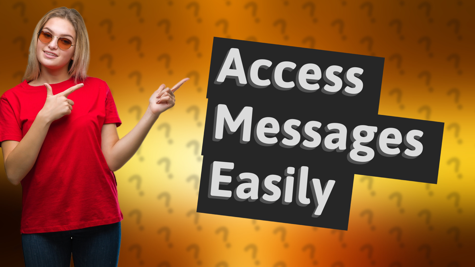 Access Messages Easily