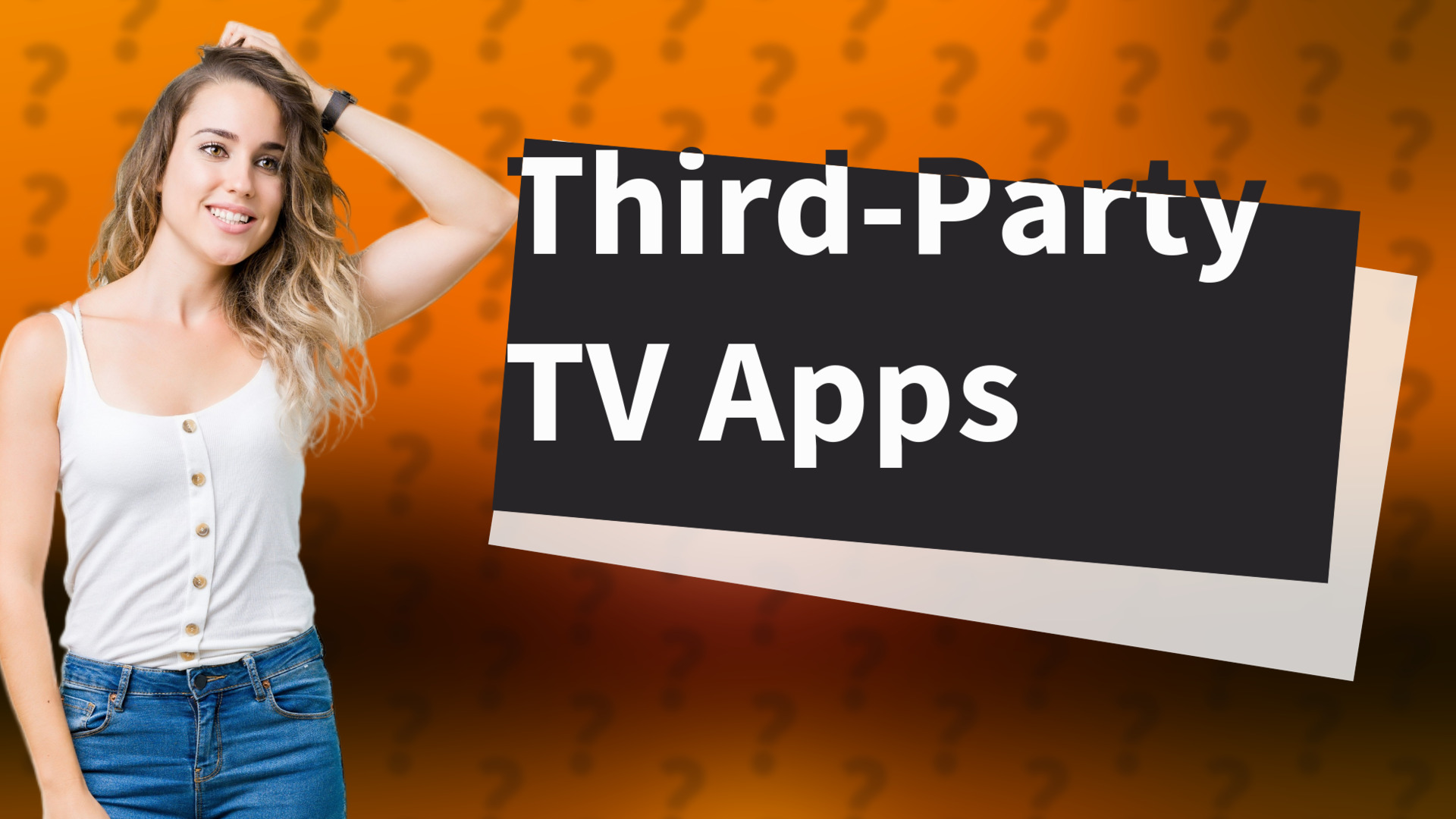 Third-Party TV Apps