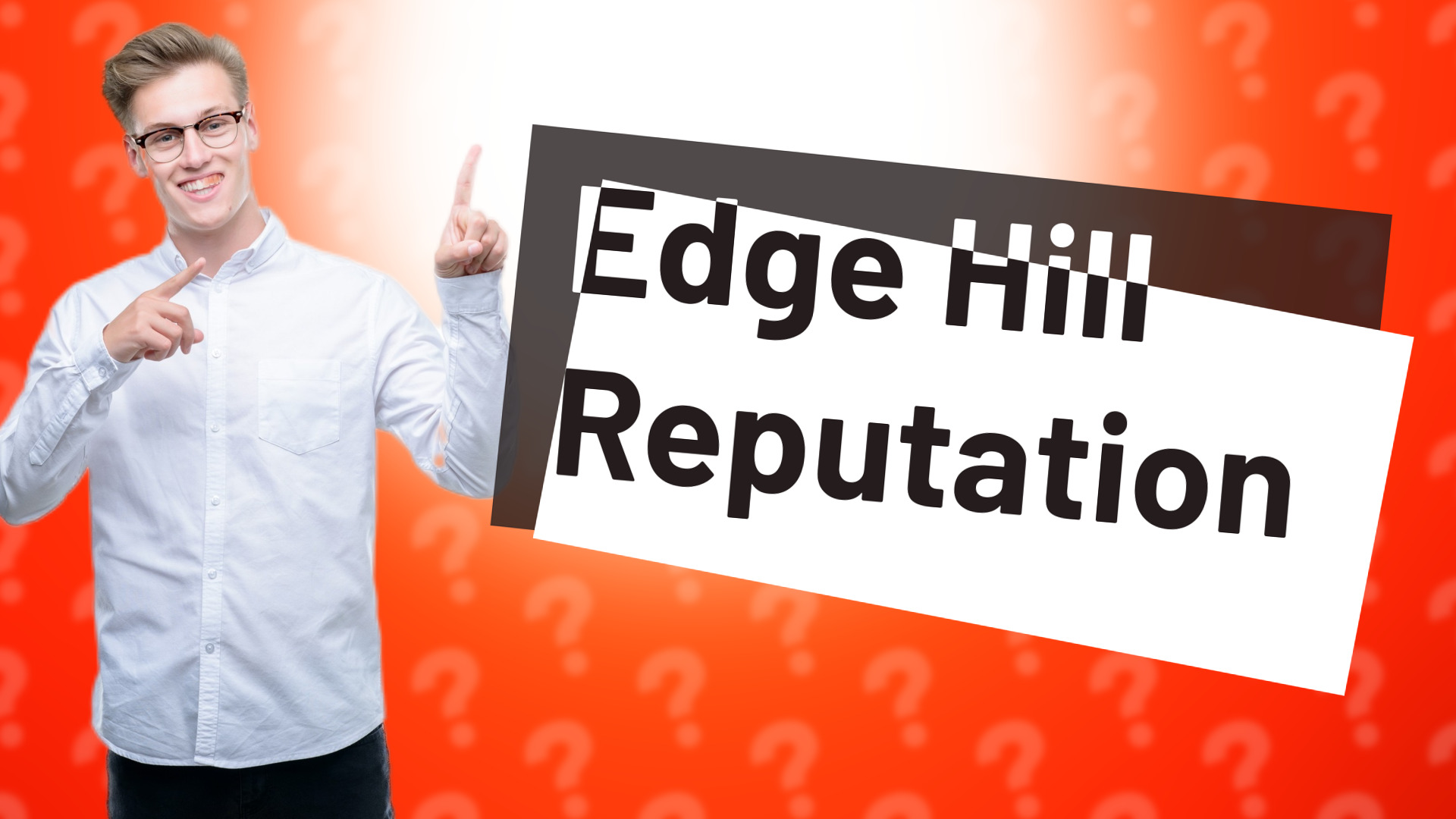 Edge Hill Reputation