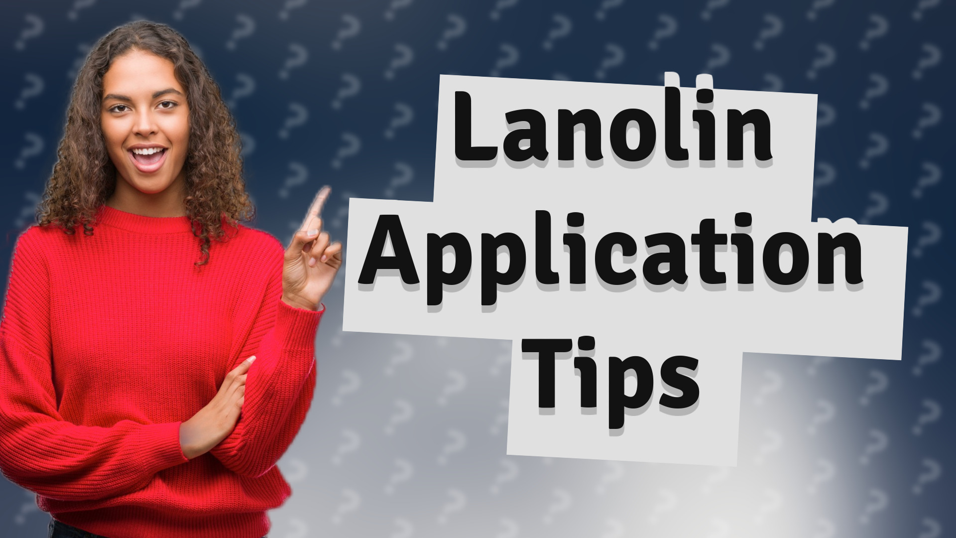 Lanolin Application Tips