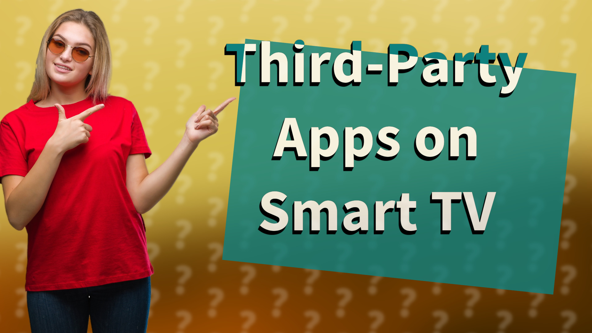 Third-Party Apps on Smart TV