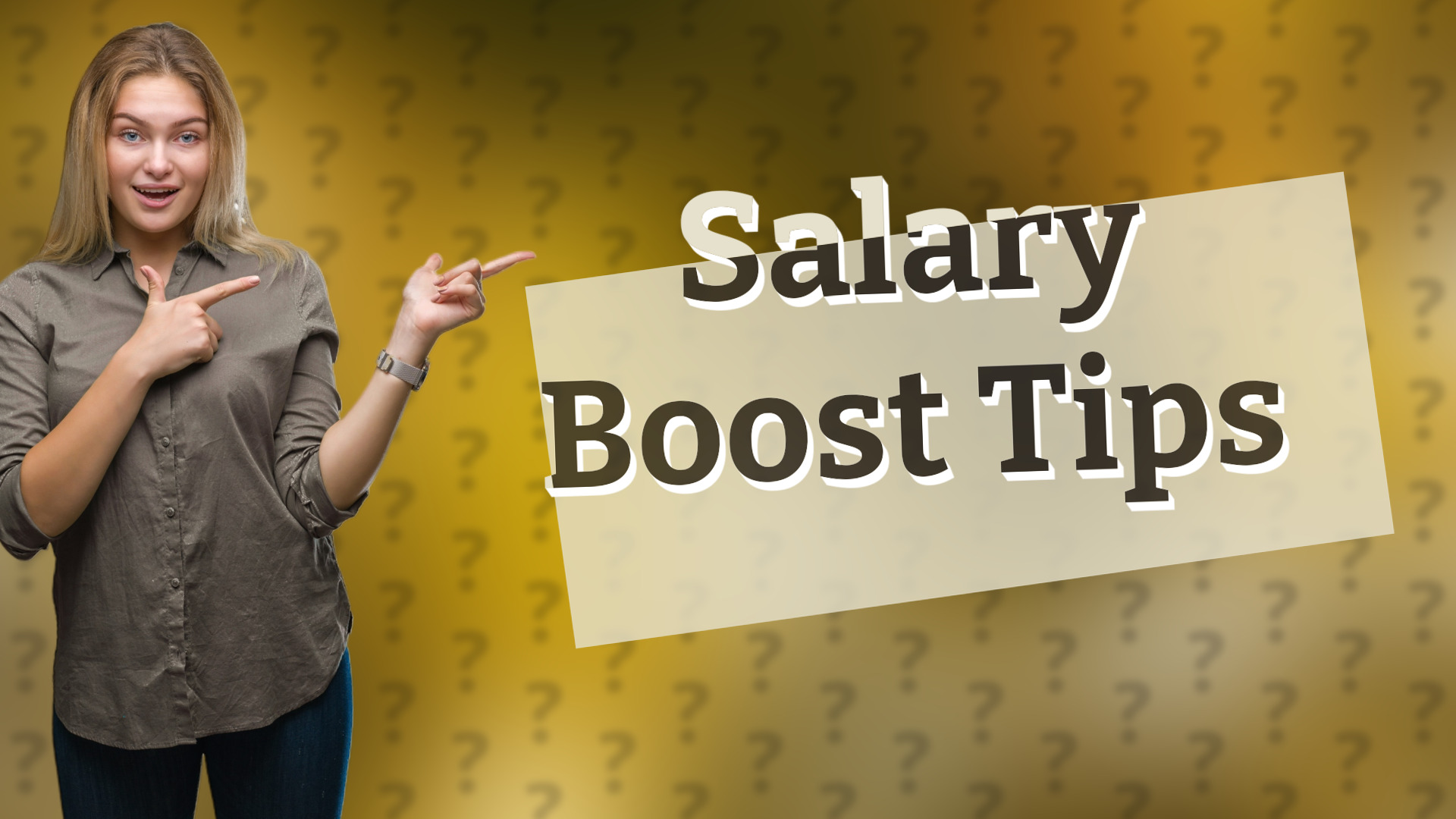 Salary Boost Tips