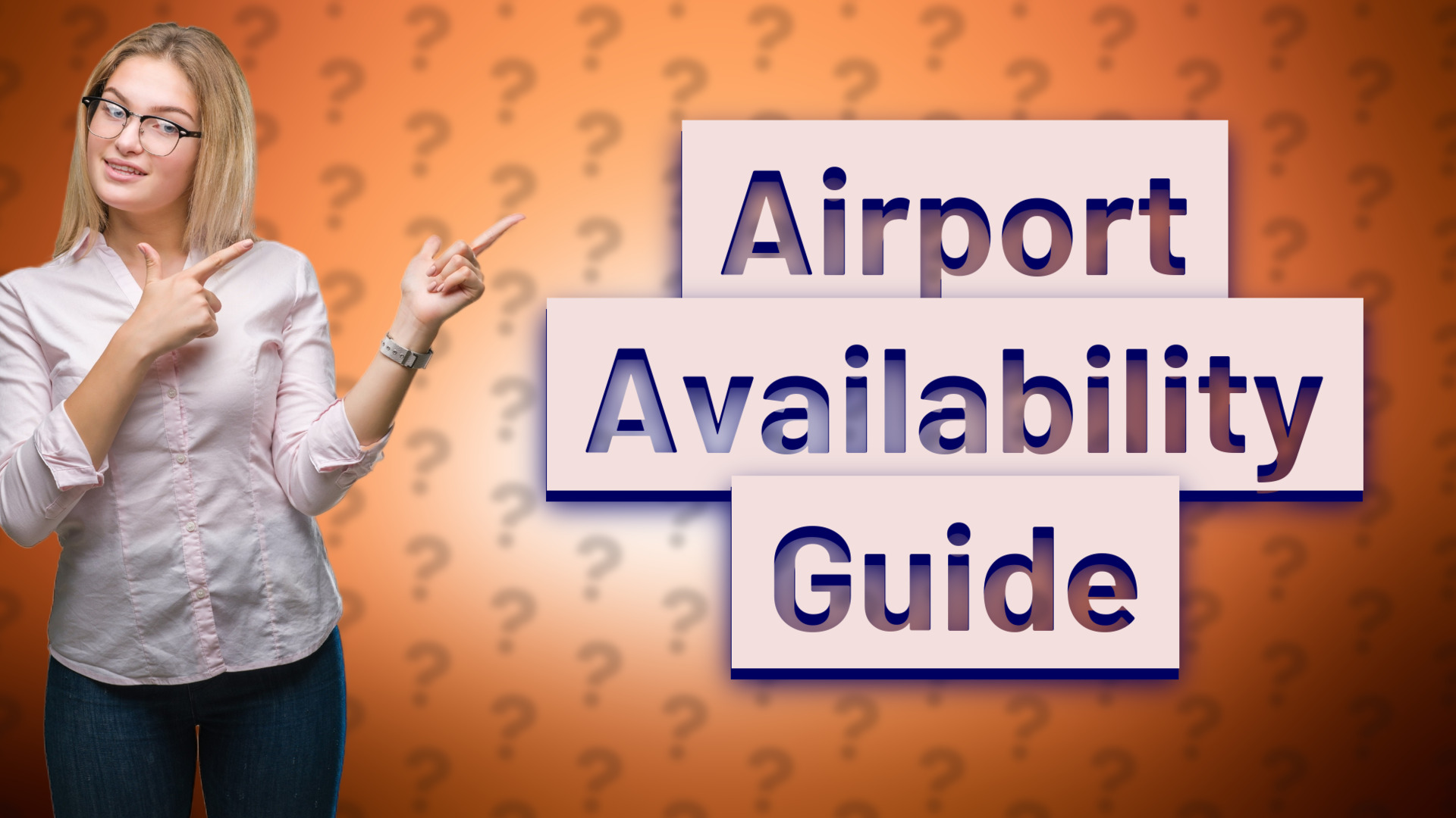 Airport Availability Guide