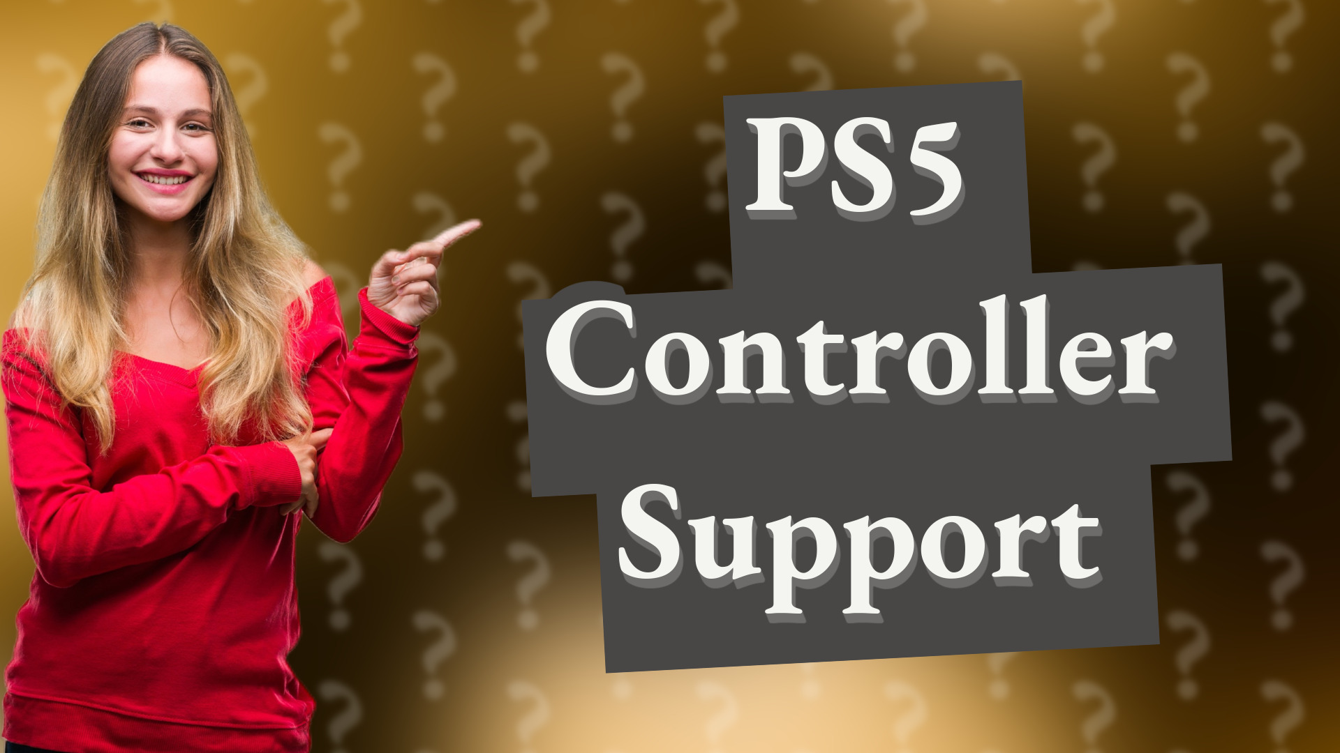 PS5 Controller Support