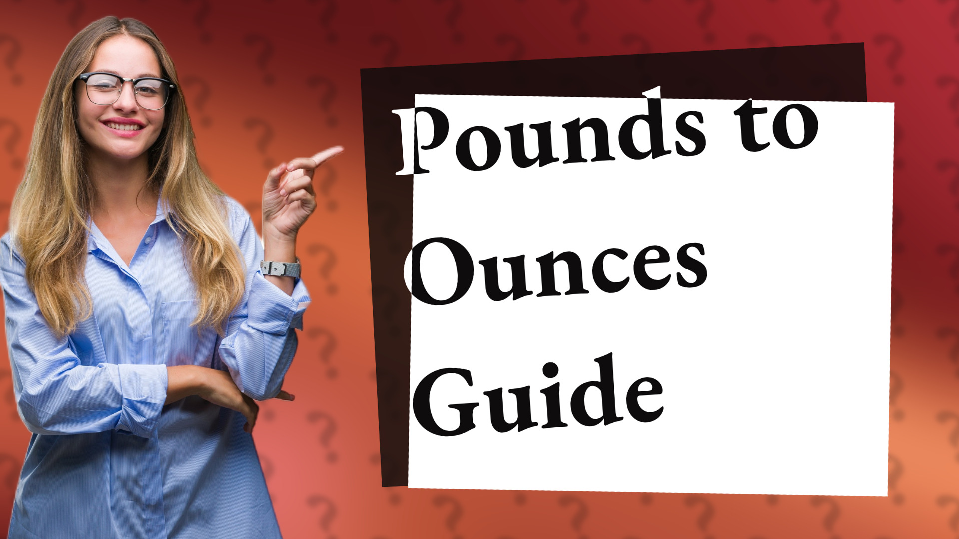 Pounds to Ounces Guide