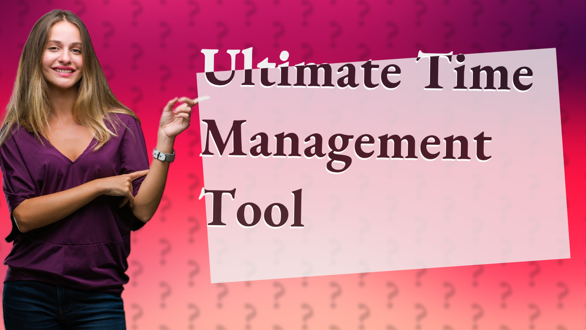 Ultimate Time Management Tool