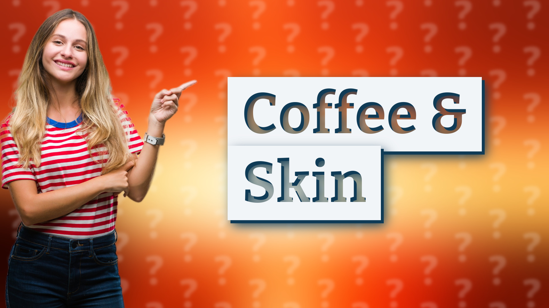 Coffee & Skin