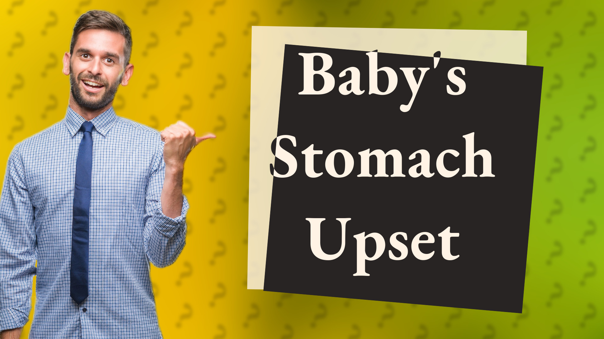 Baby's Stomach Upset