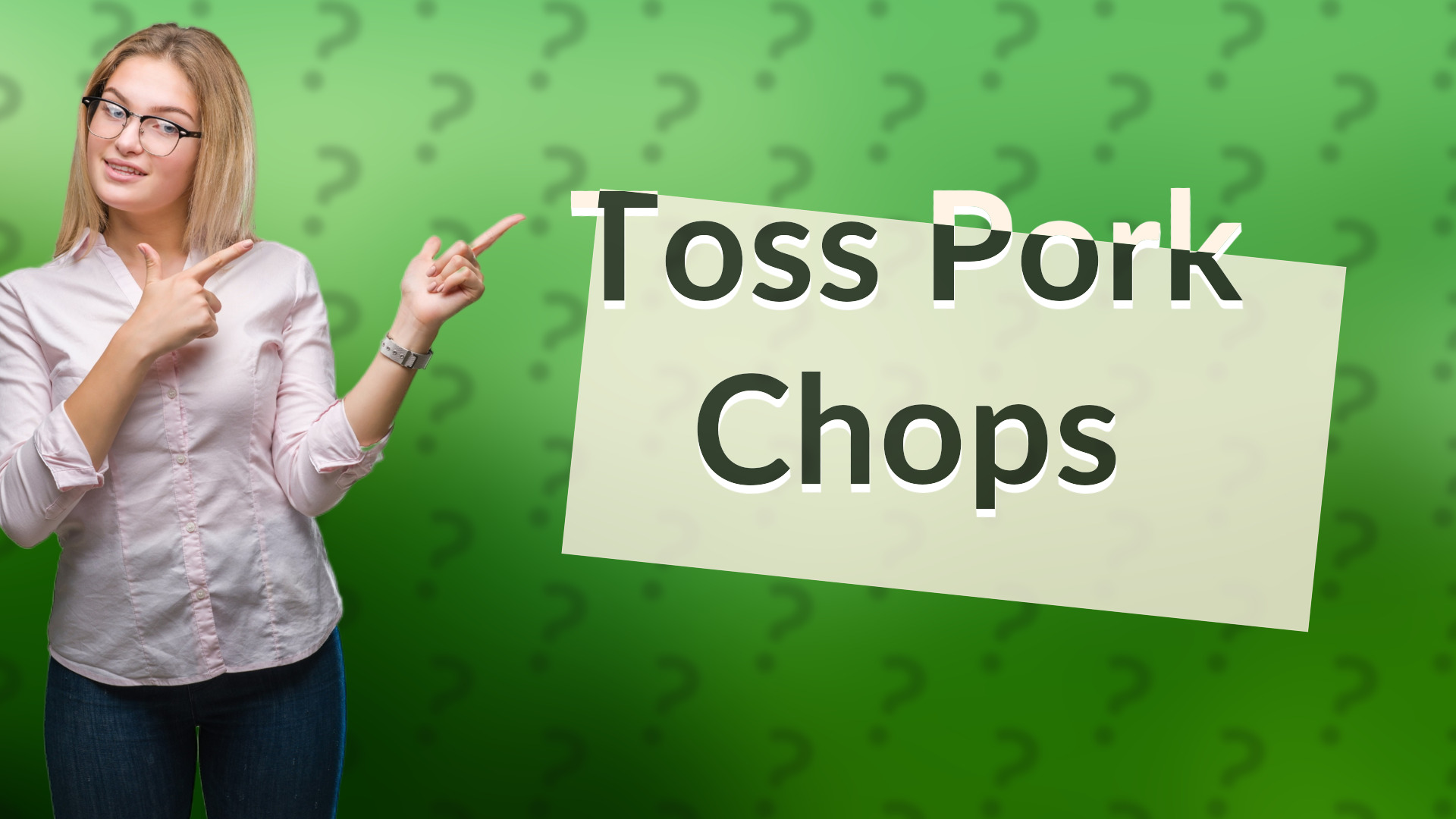 Toss Pork Chops