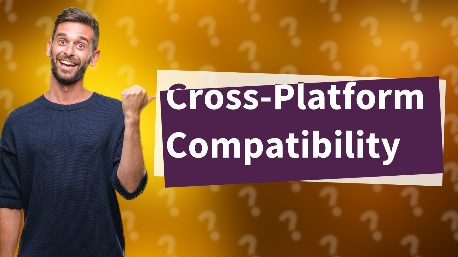Cross-Platform Compatibility