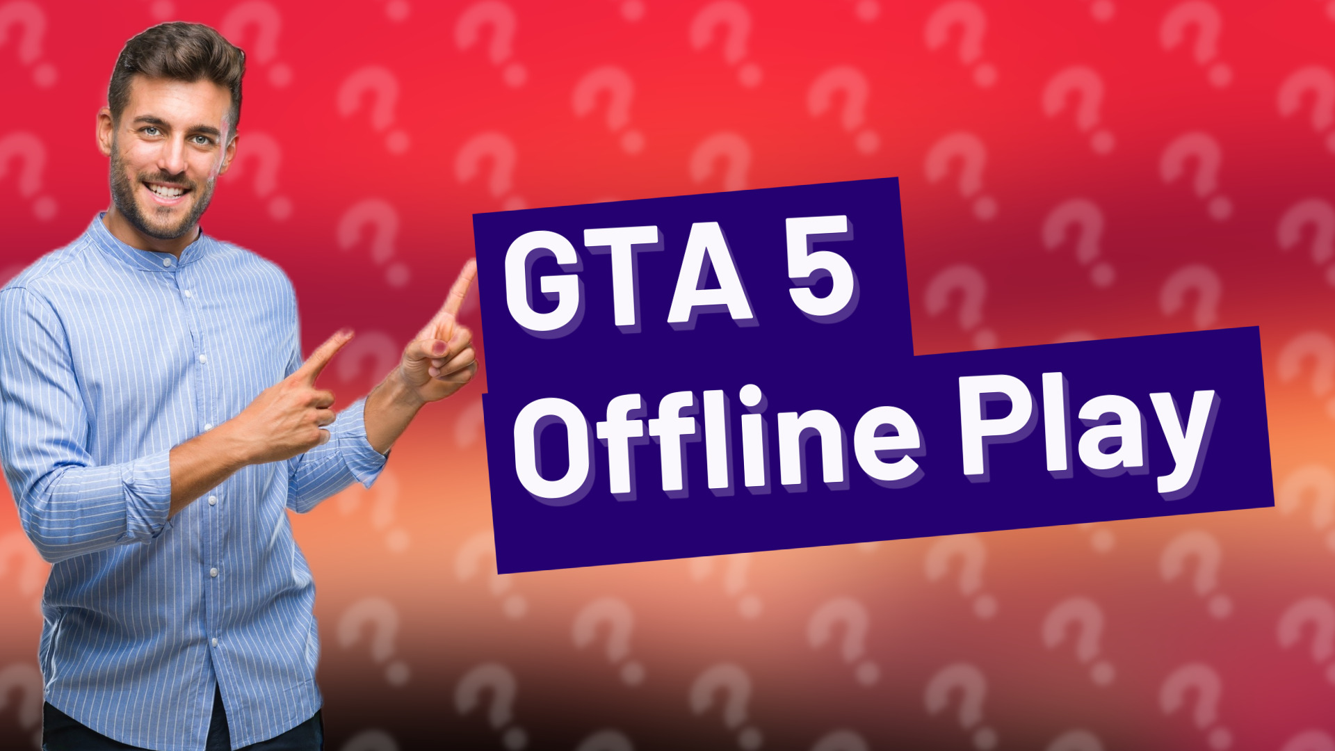 GTA 5 Offline Play