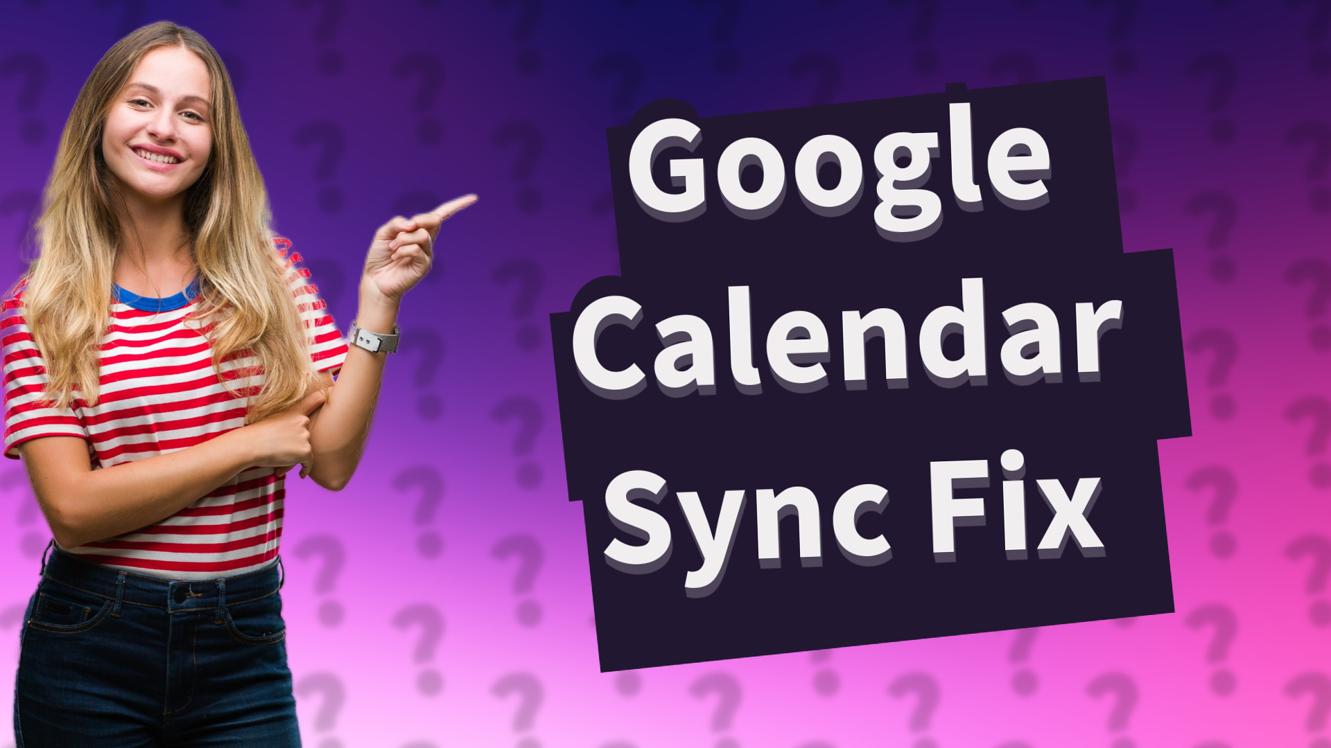 Google Calendar Sync Fix