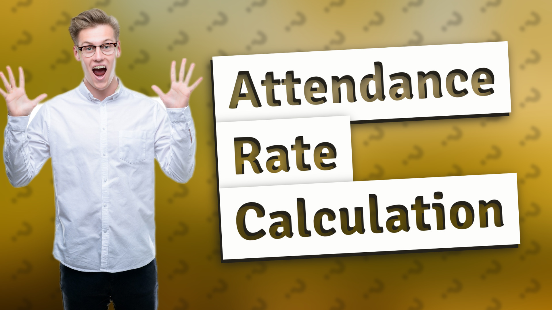 Attendance Rate Calculation