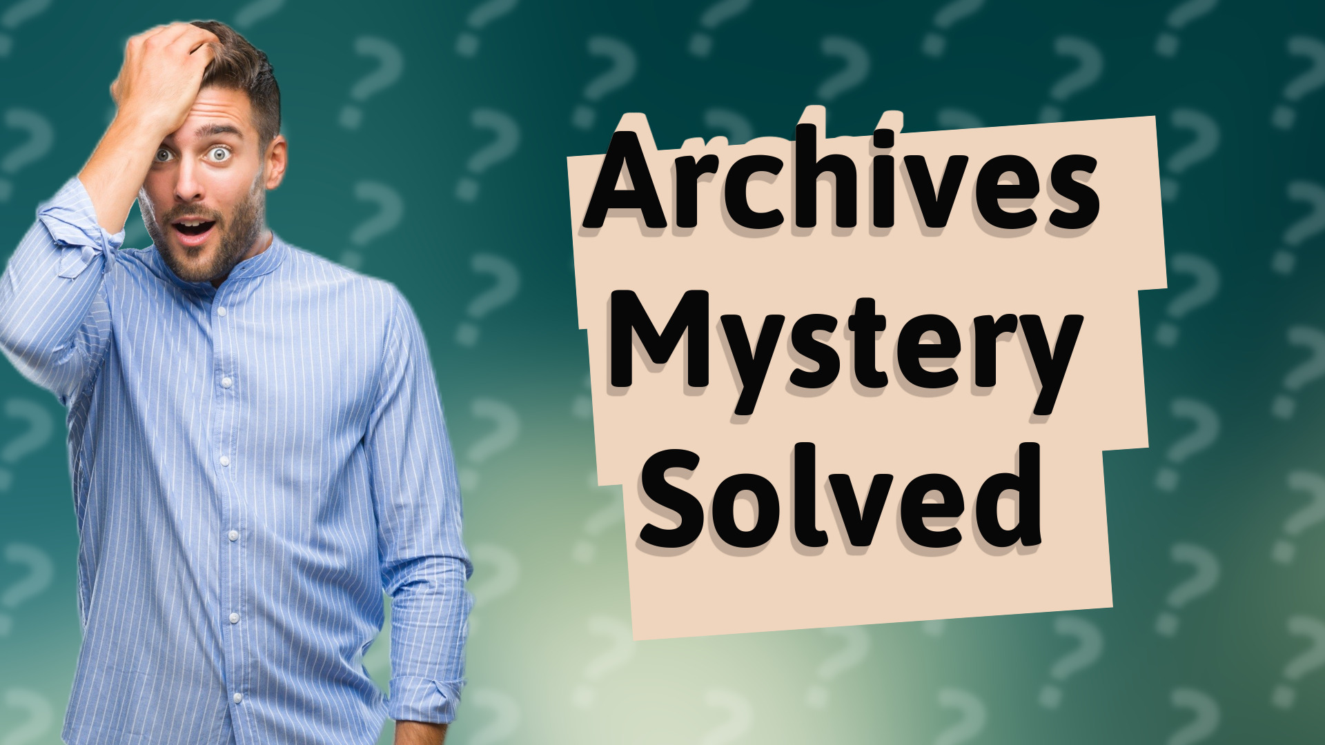 Archives Mystery Solved