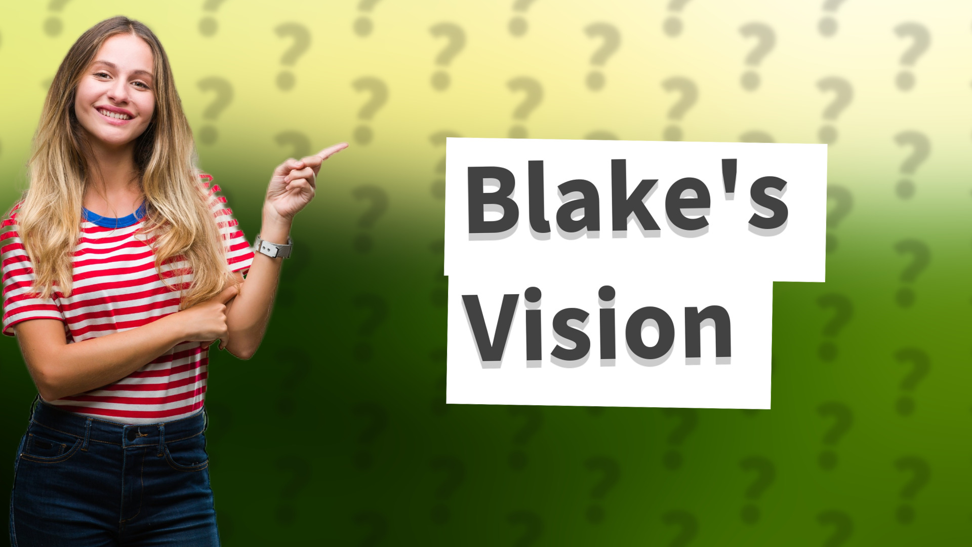 Blake's Vision