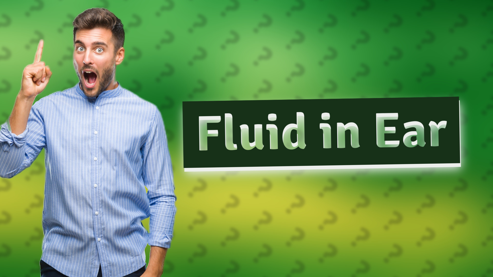 Fluid in Ear