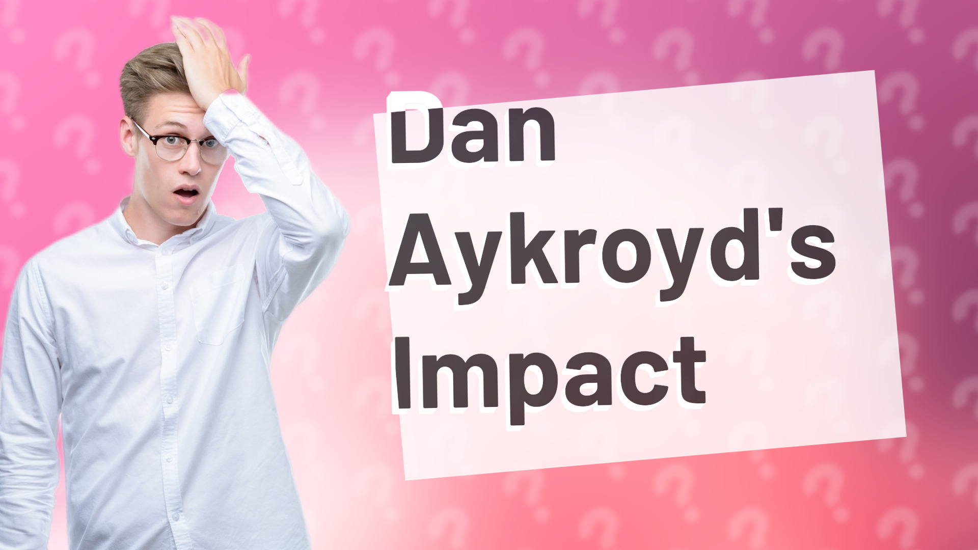 Dan Aykroyd's Impact