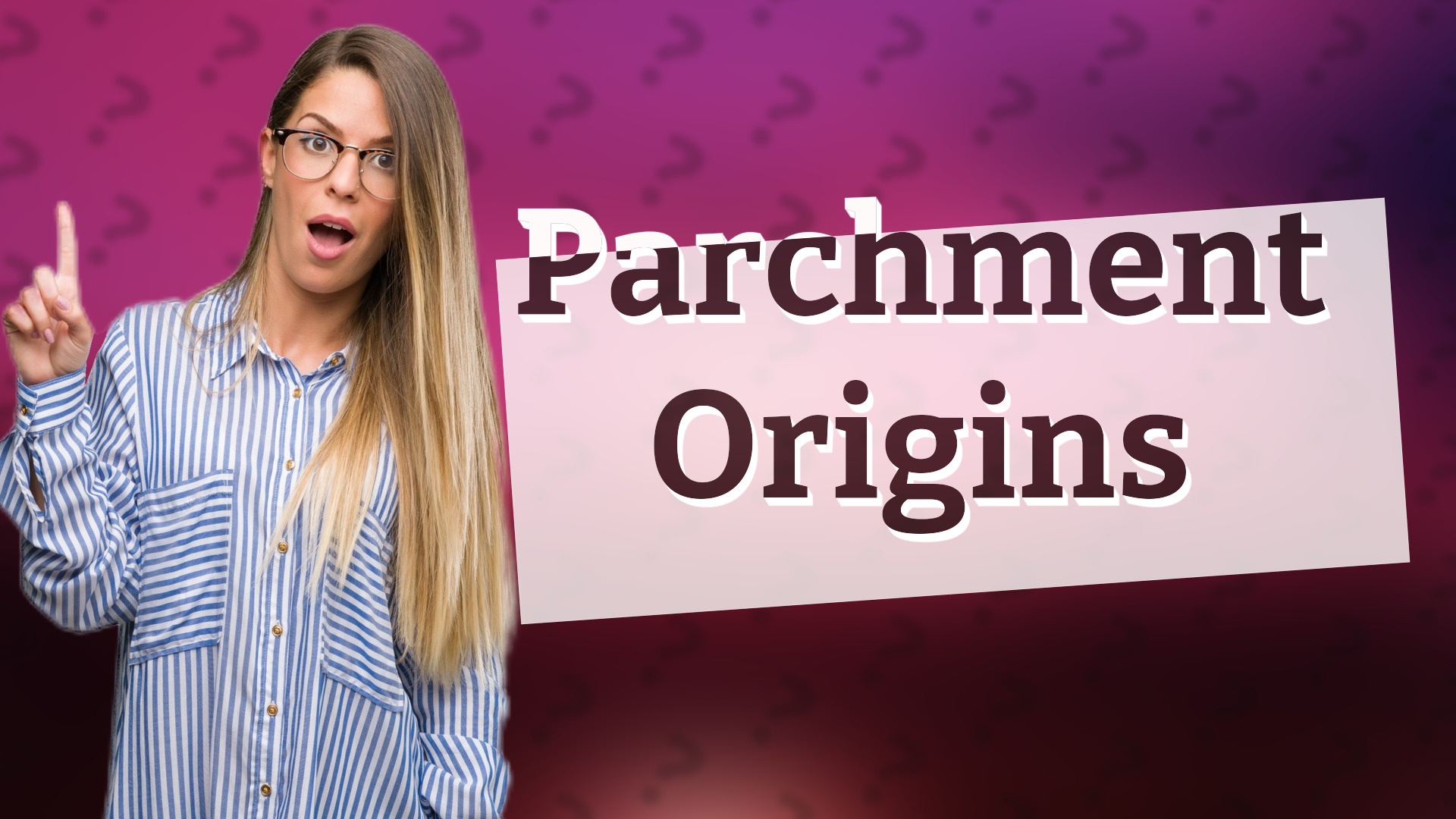 Parchment Origins