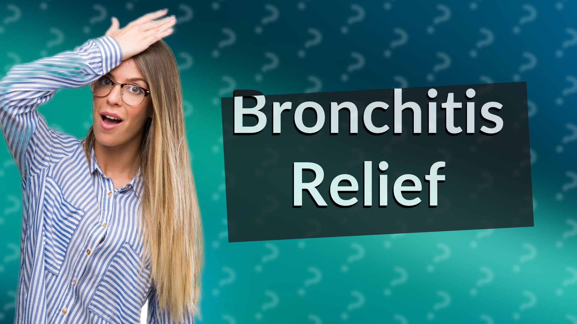 Bronchitis Relief