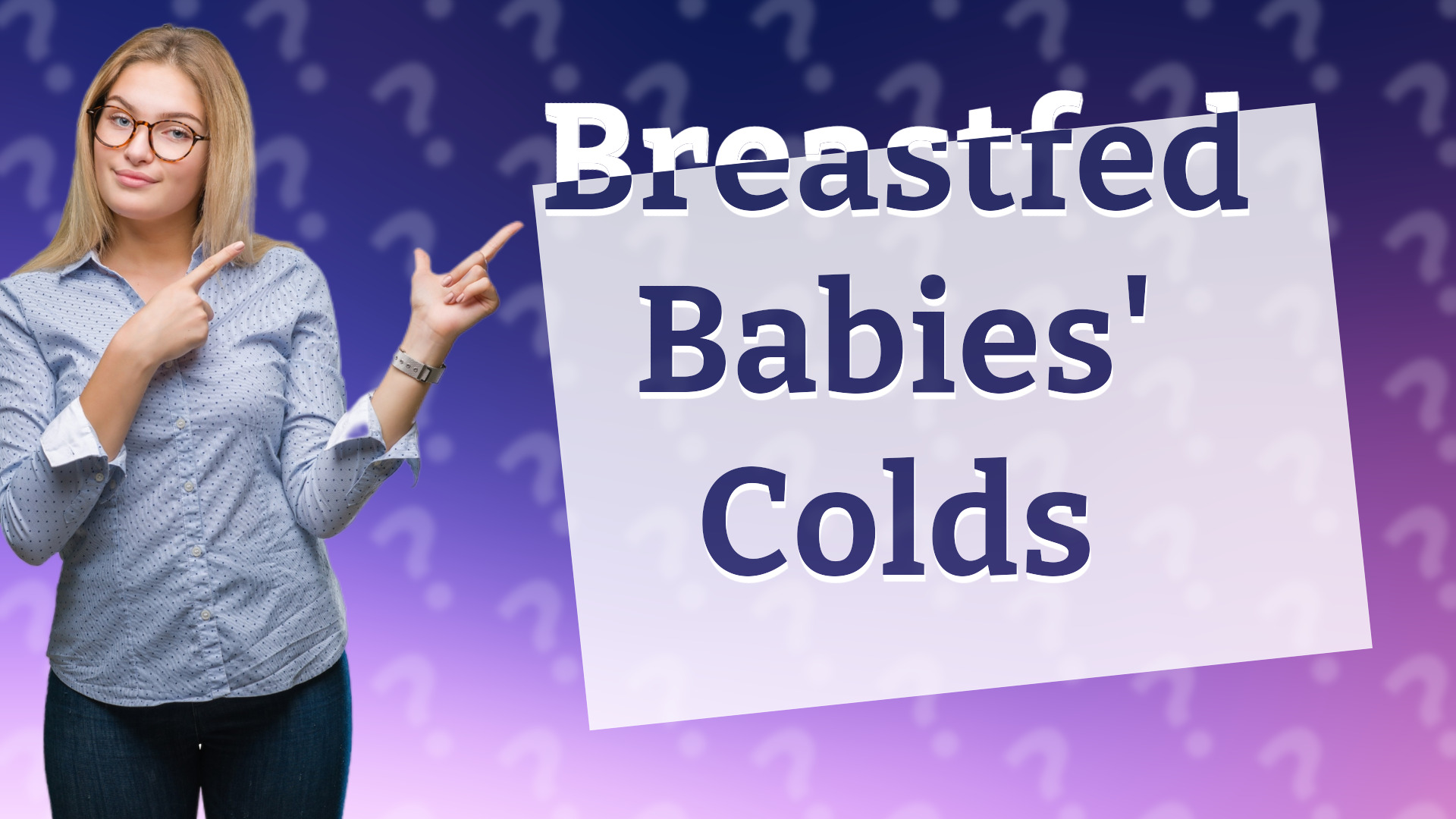 Breastfed Babies' Colds