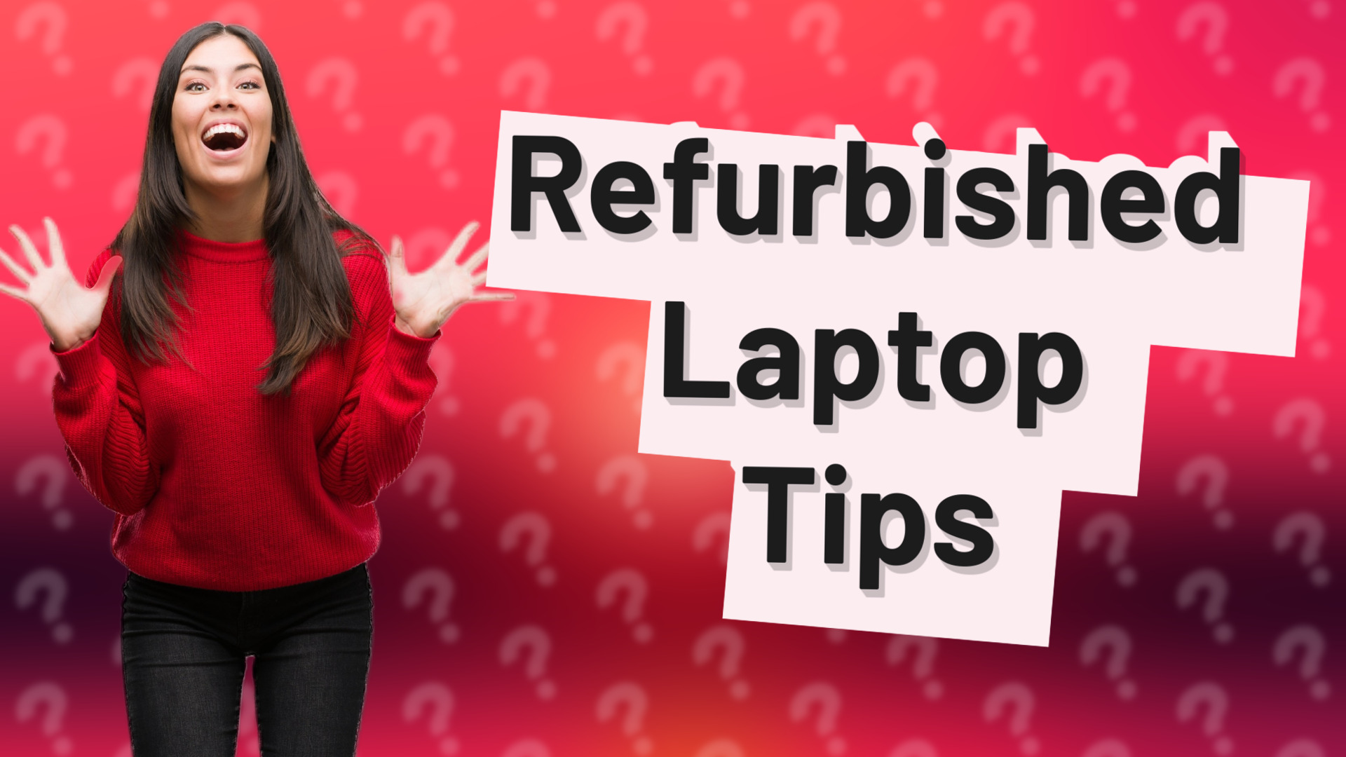 Refurbished Laptop Tips