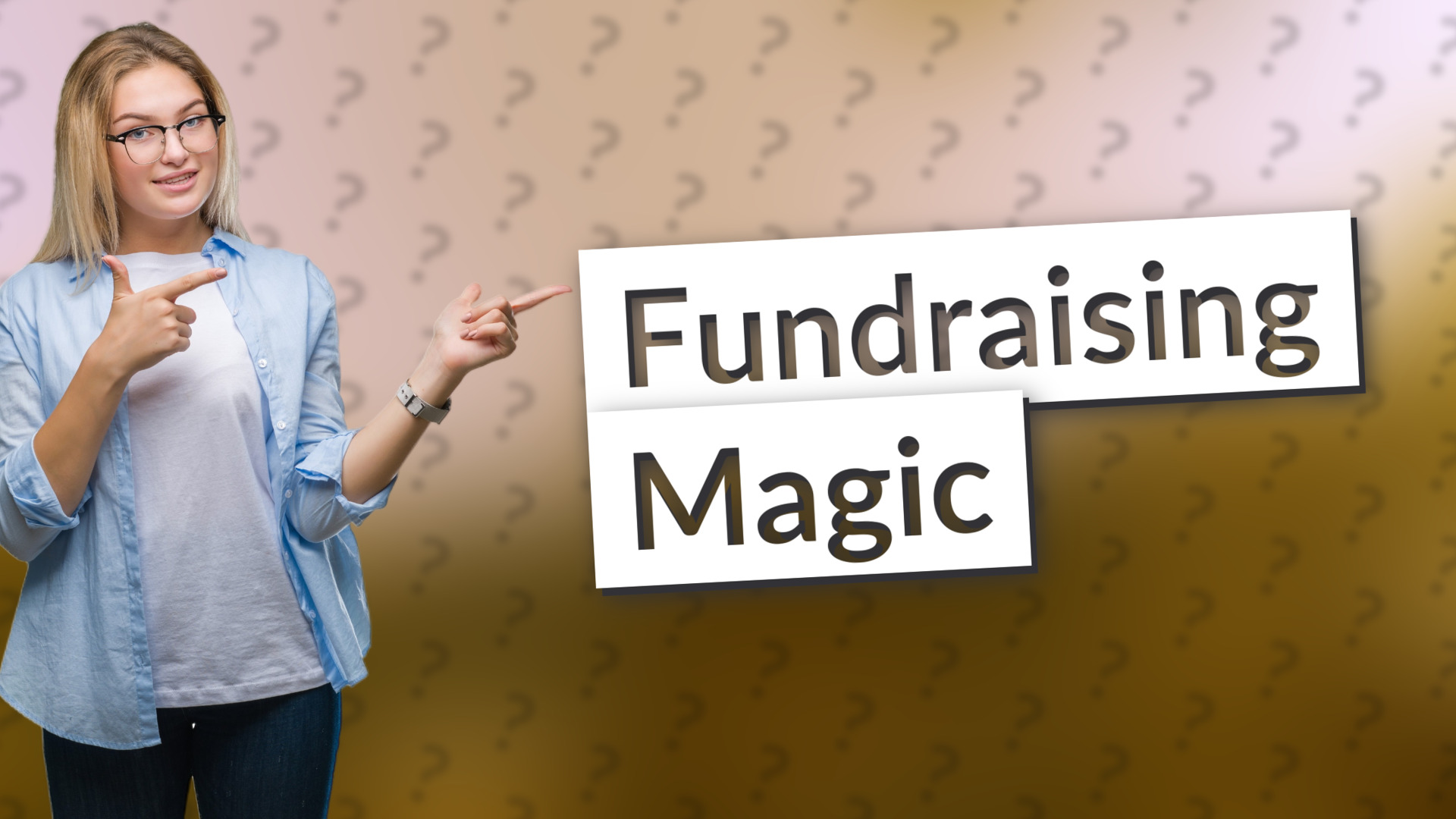 Fundraising Magic