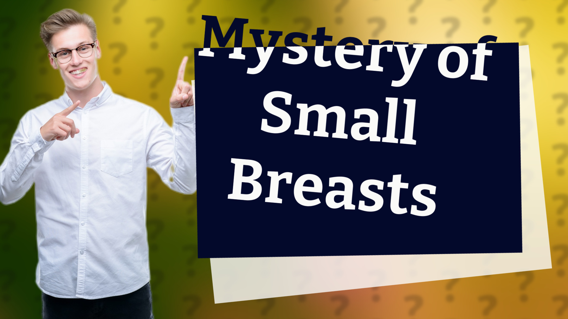 Mystery of Small Breasts
