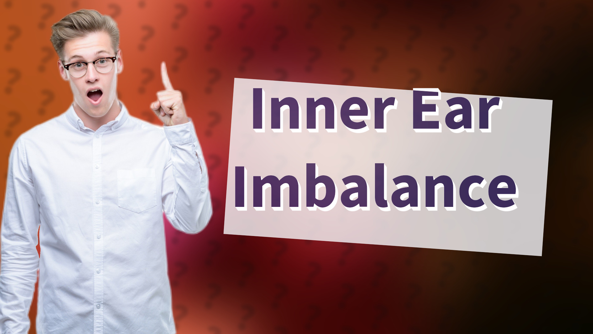 Inner Ear Imbalance