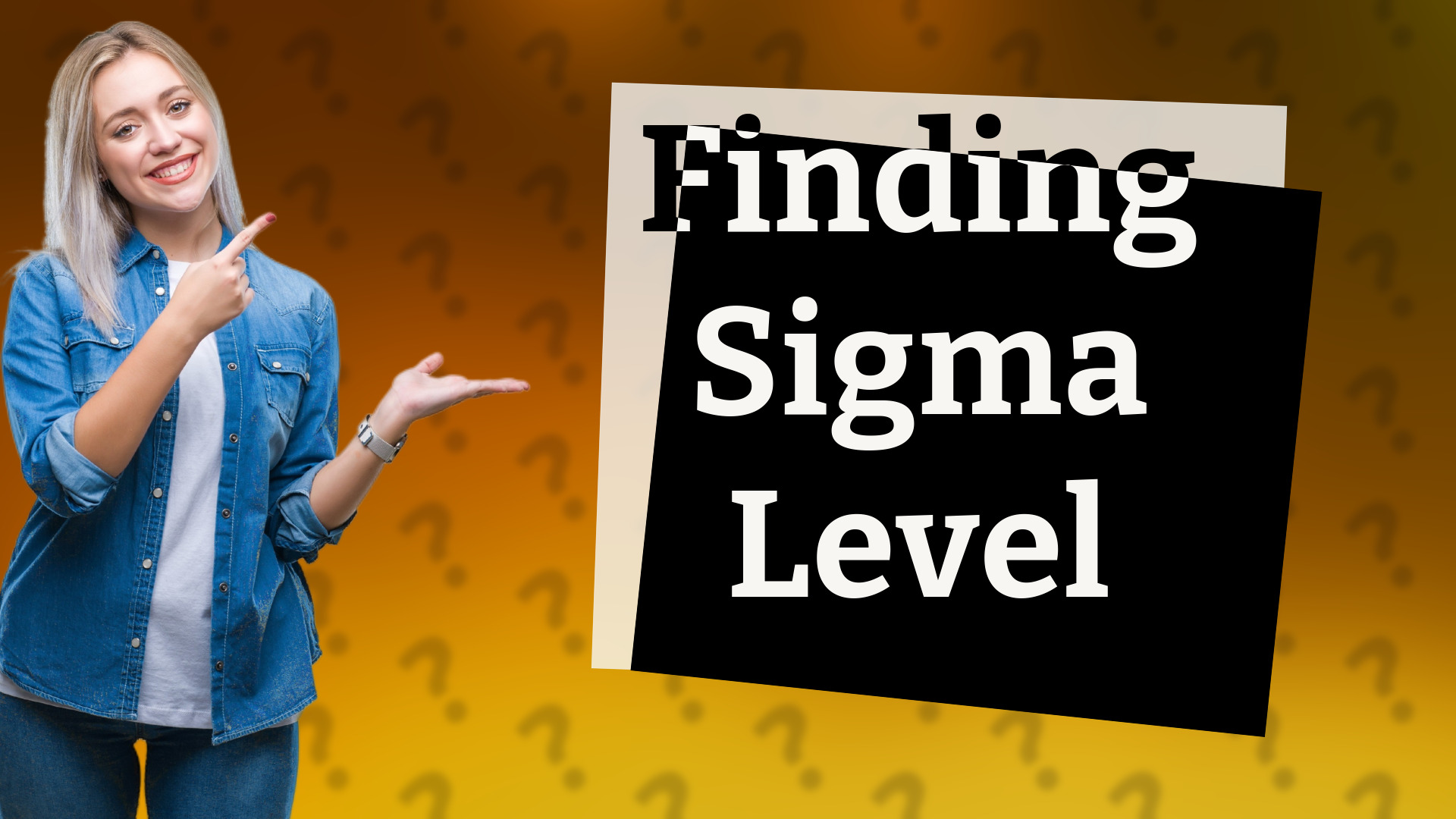 Finding Sigma Level