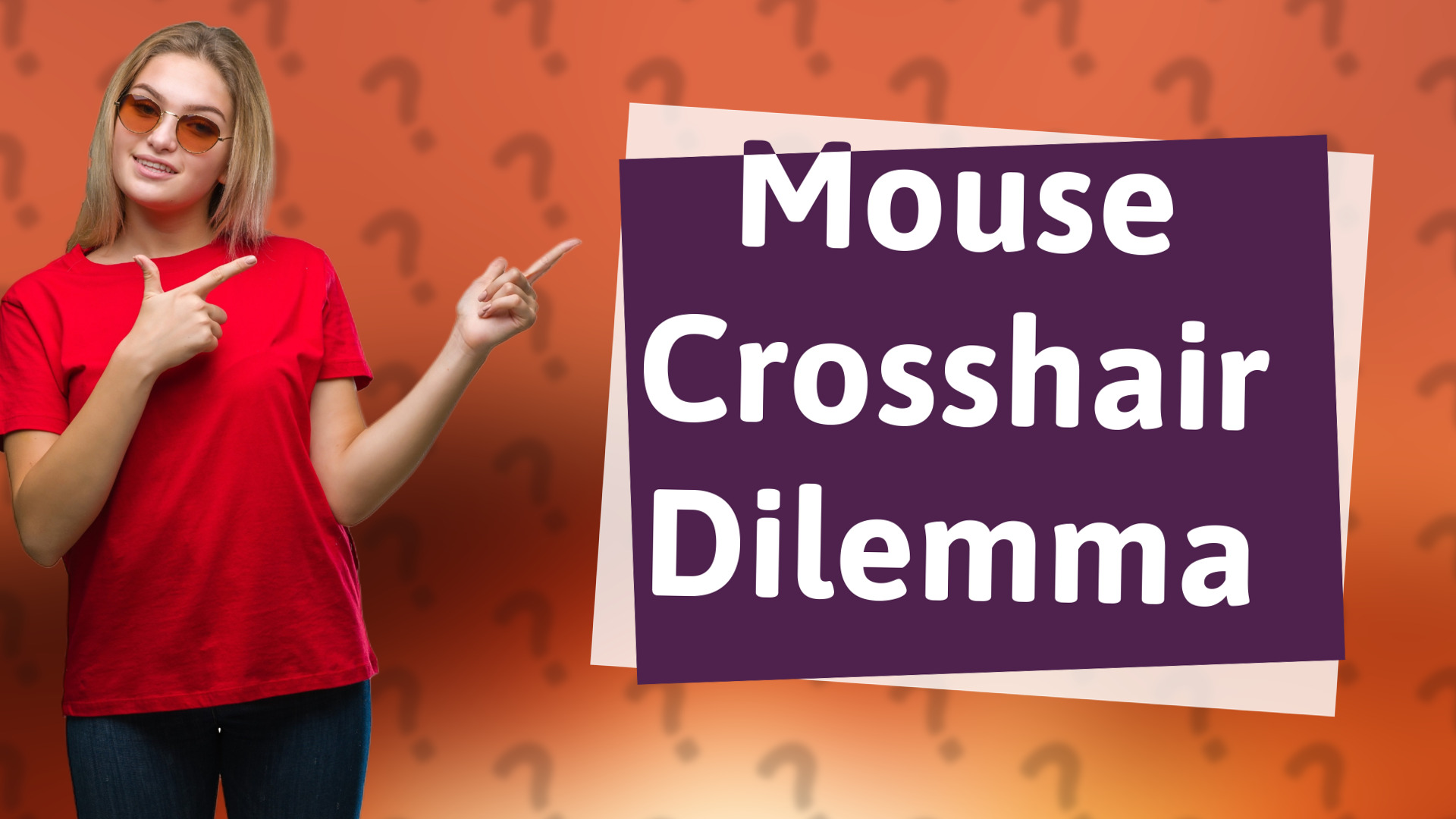 Mouse Crosshair Dilemma