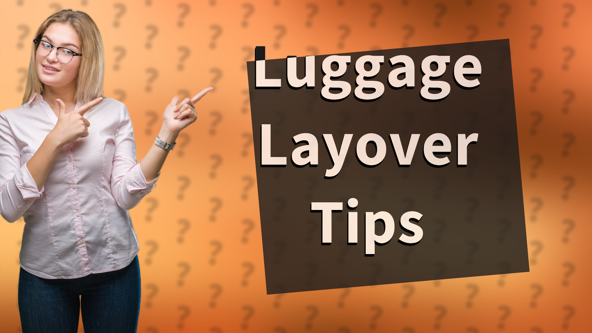 Luggage Layover Tips