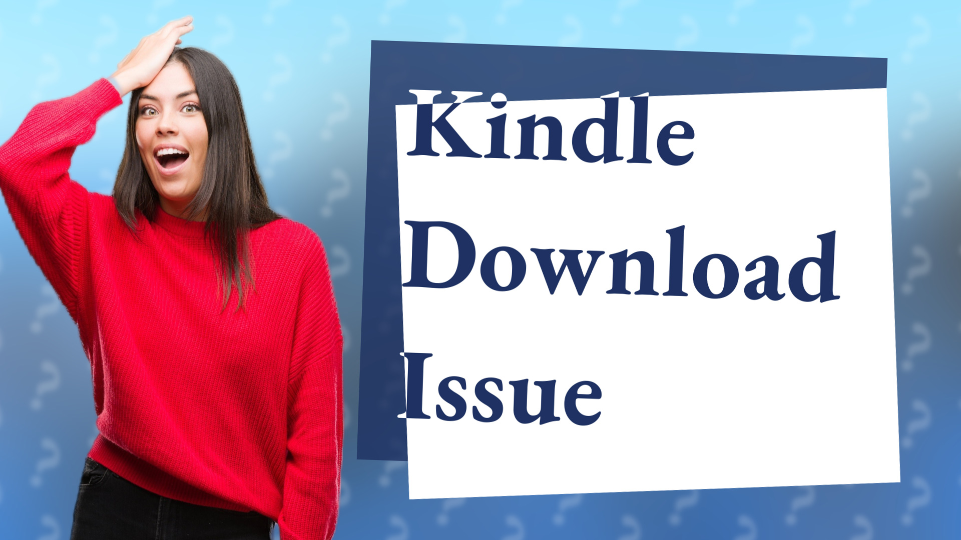 Kindle Download Issue