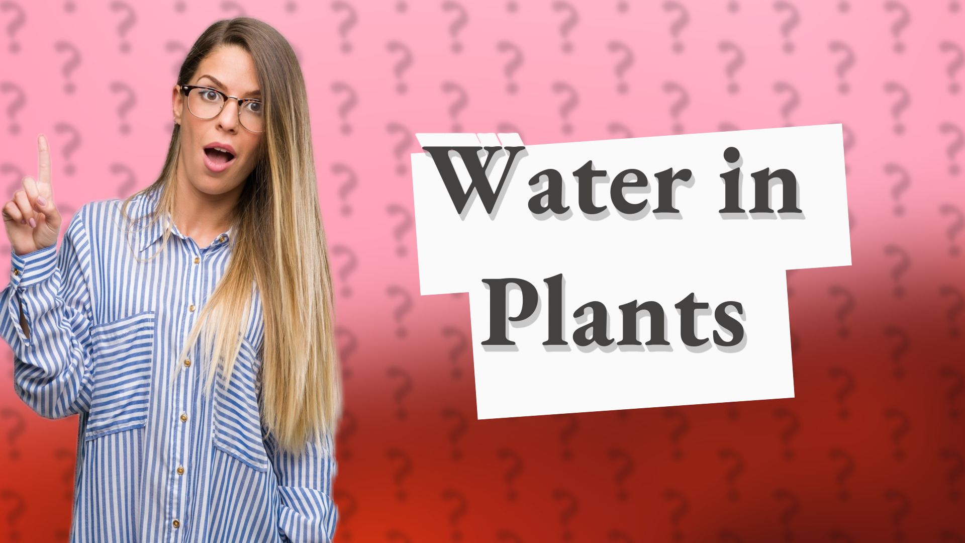 Water in Plants