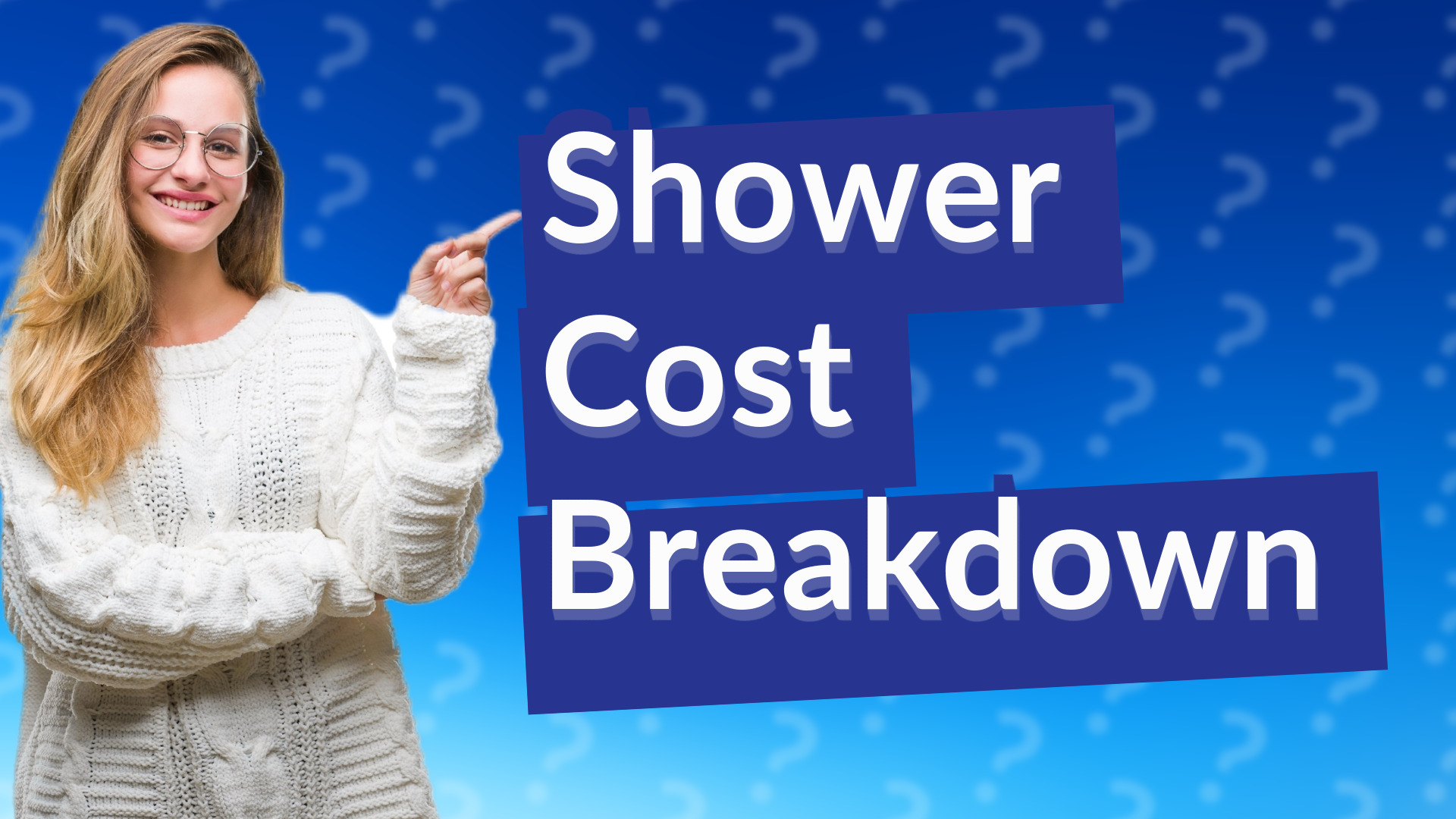 Shower Cost Breakdown