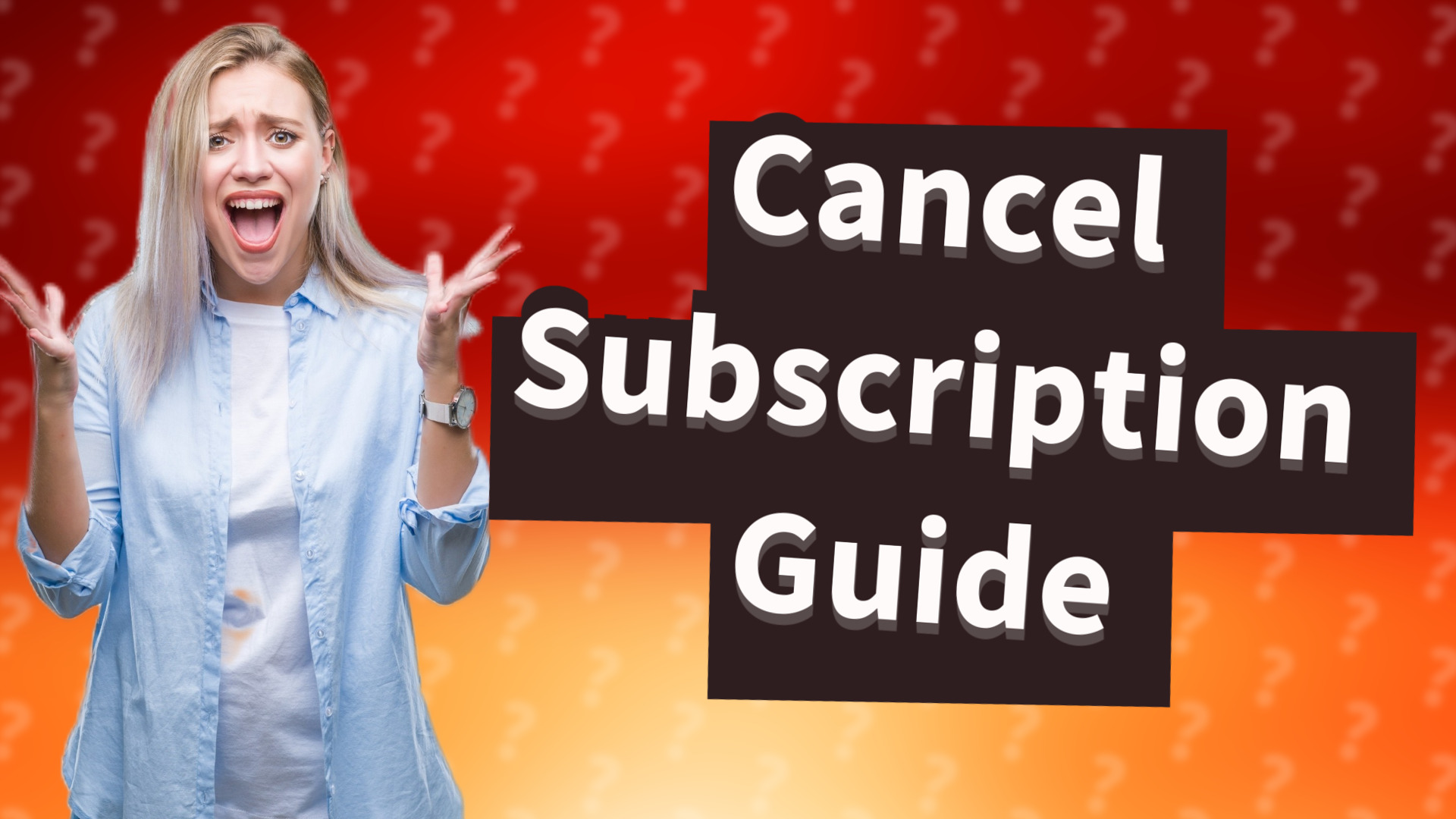 Cancel Subscription Guide