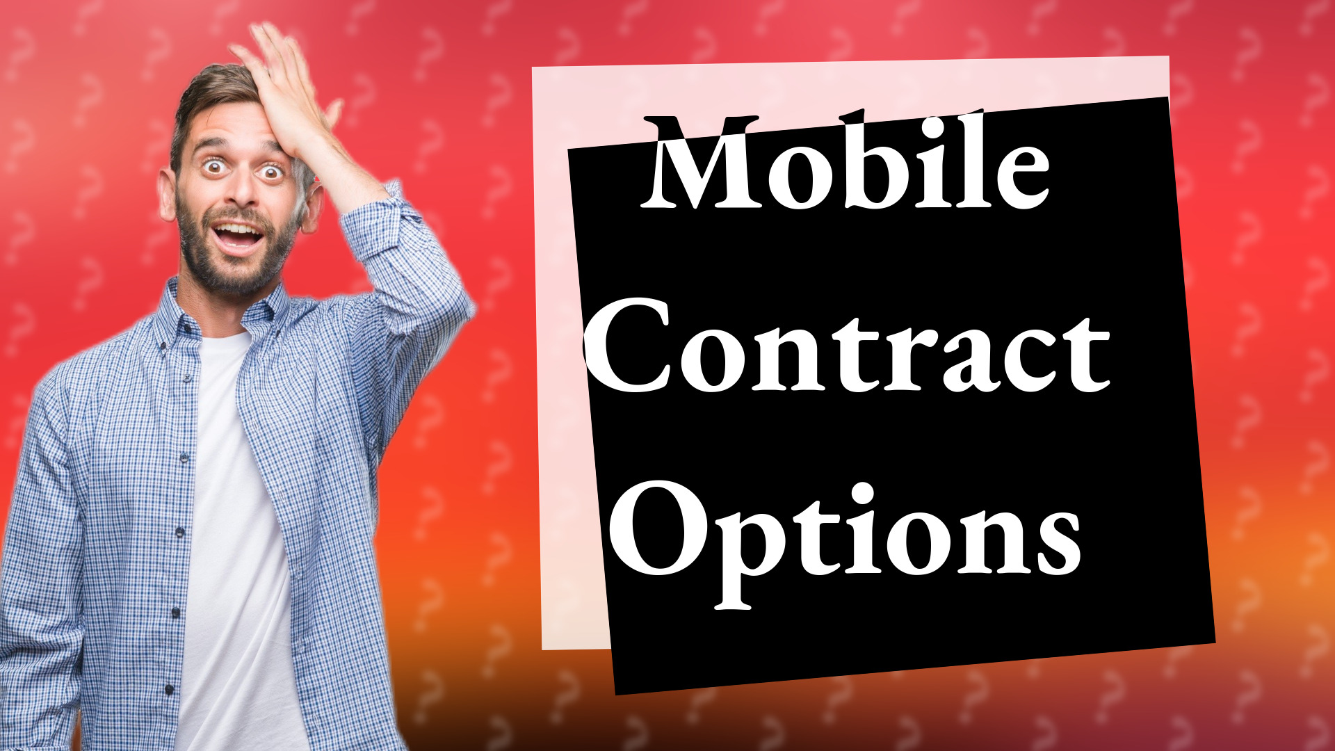Mobile Contract Options