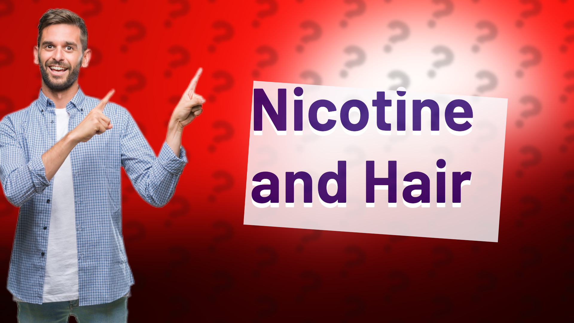Nicotine and Hair