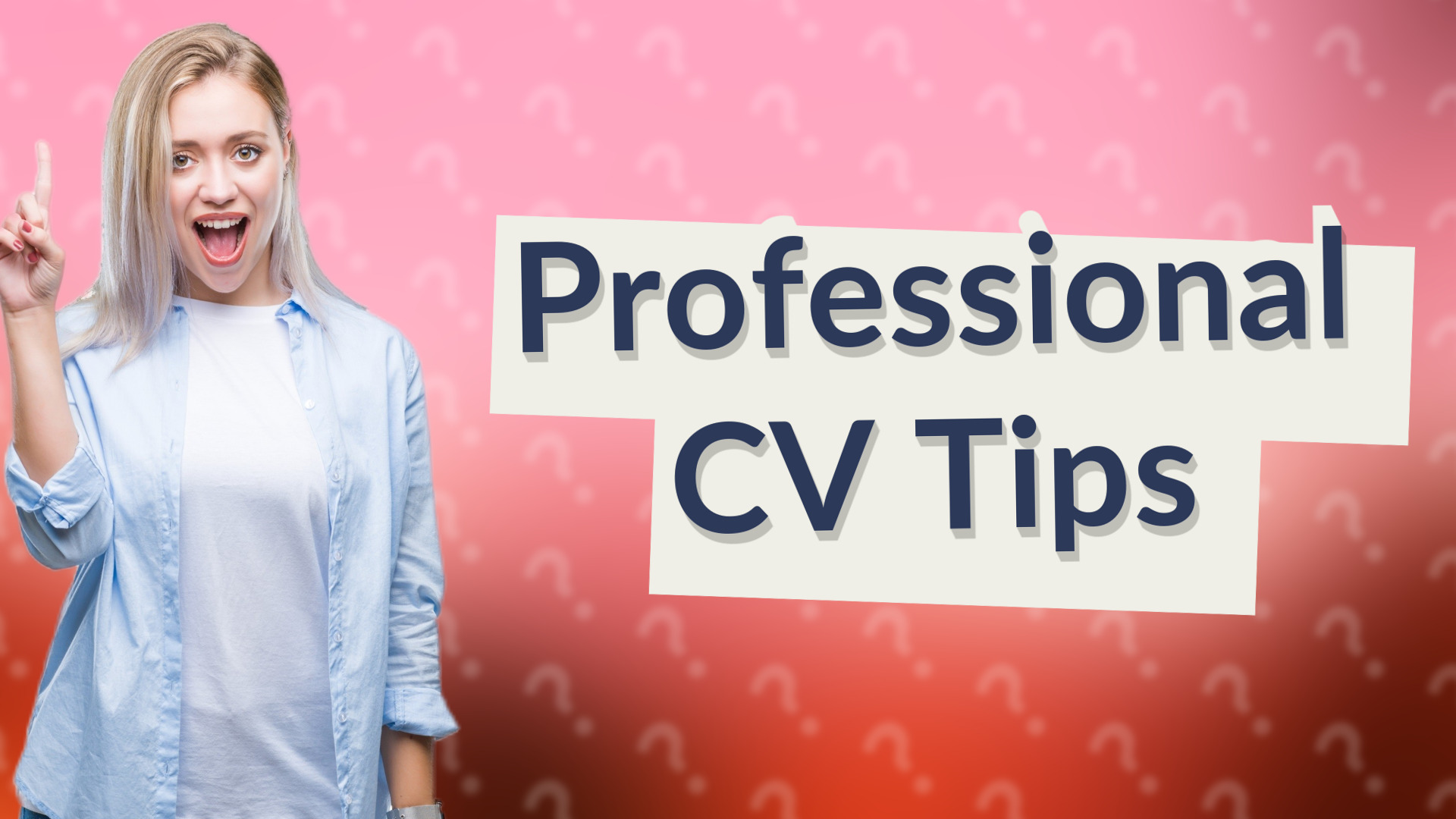 Professional CV Tips