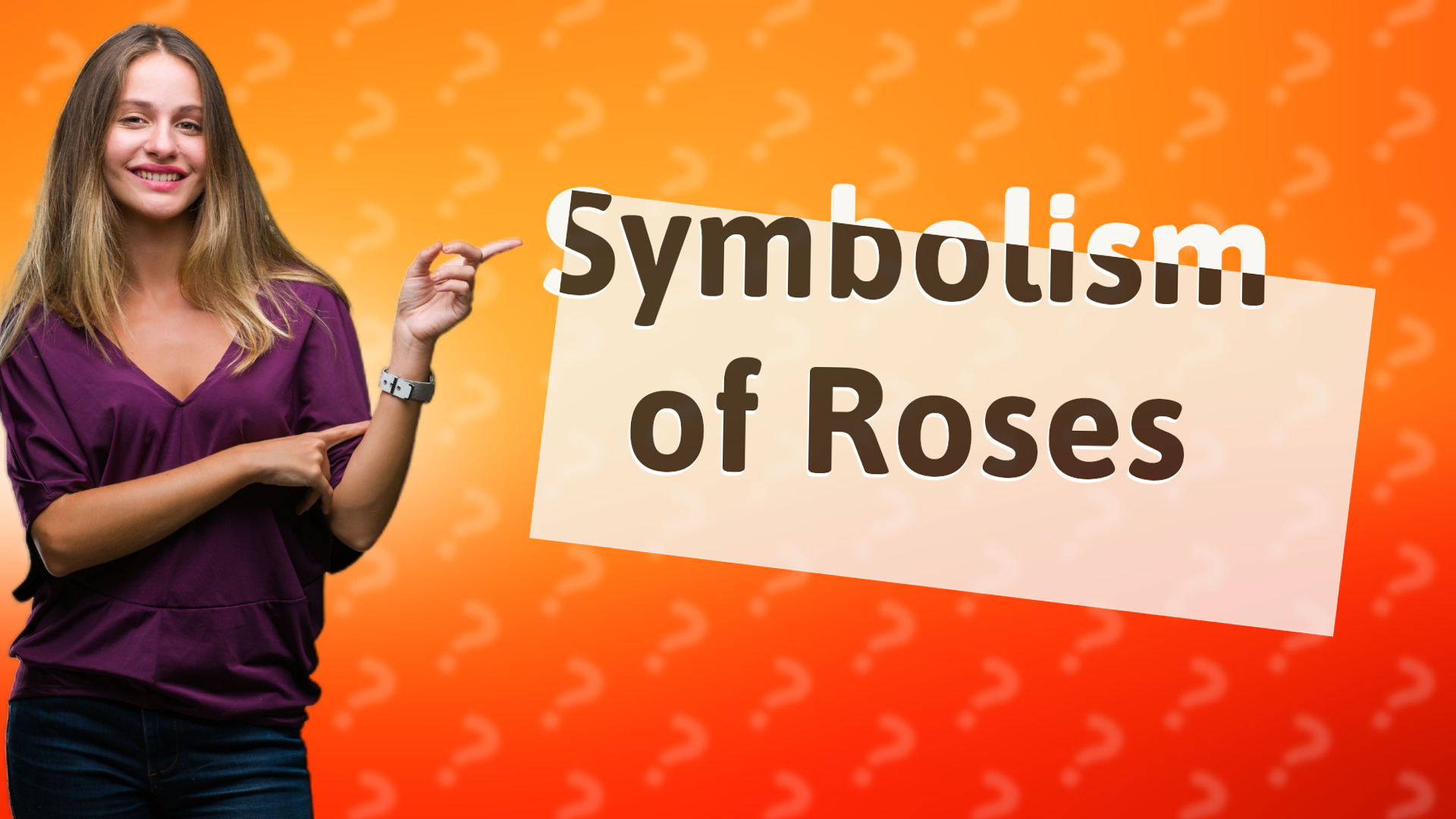 Symbolism of Roses
