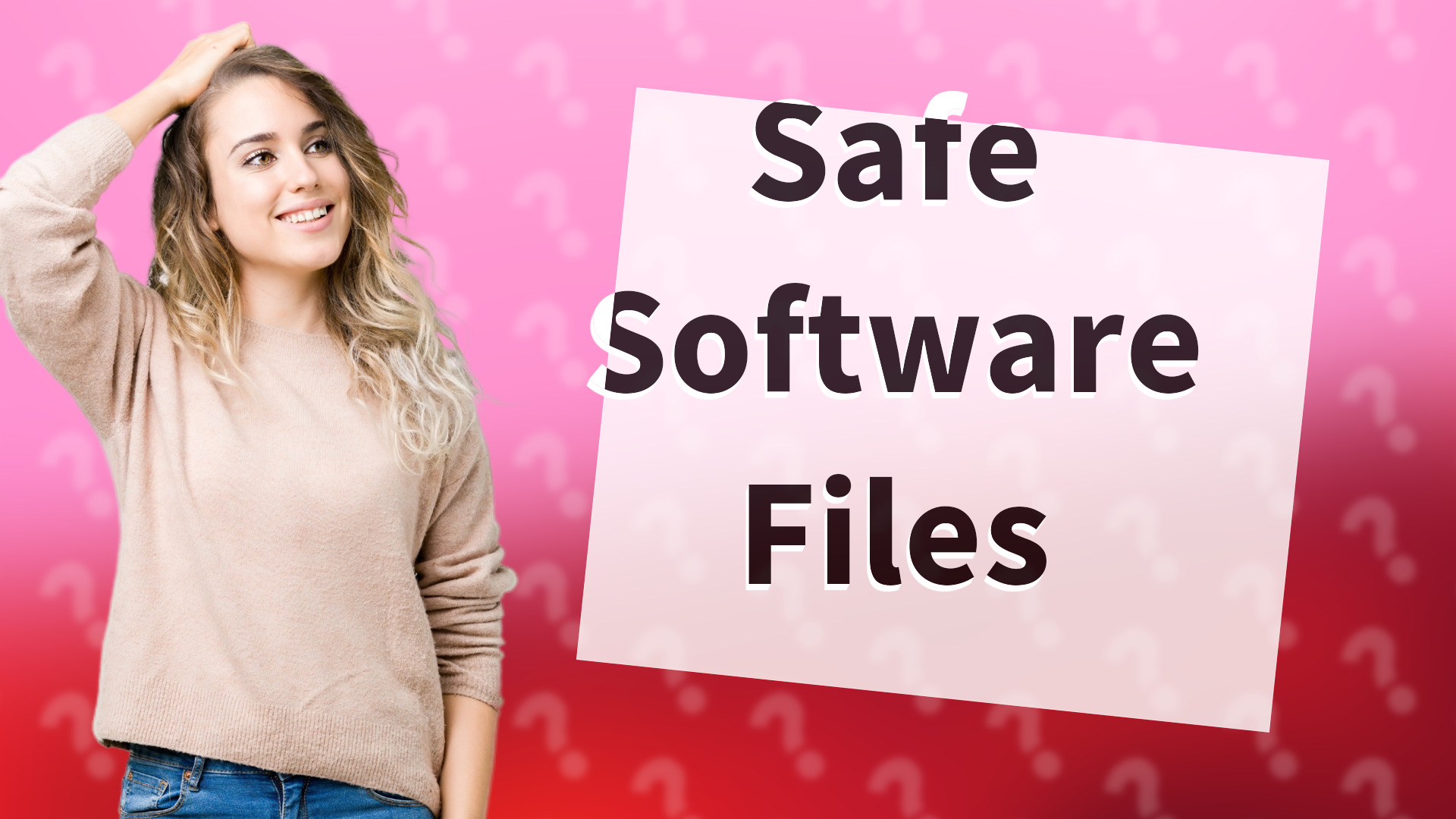 Safe Software Files