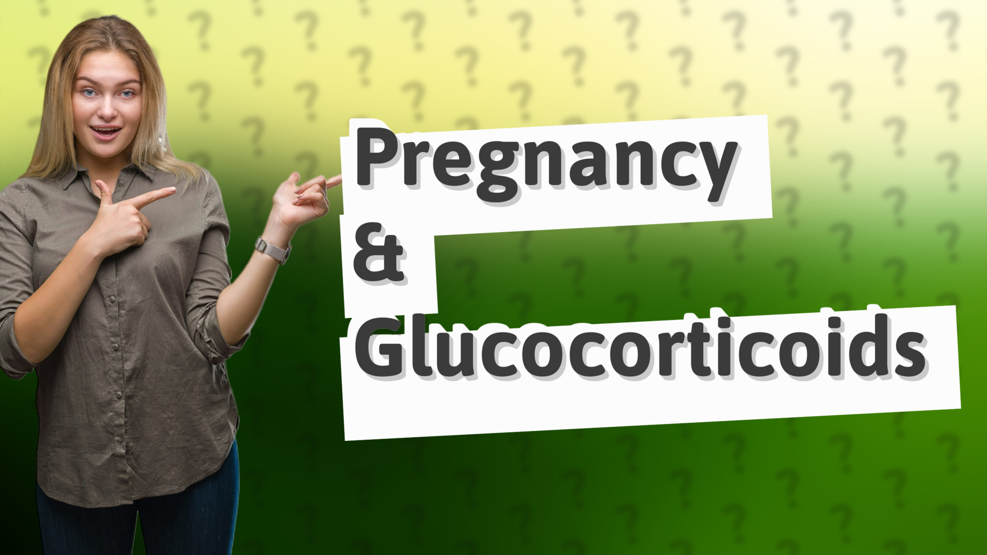 Pregnancy & Glucocorticoids