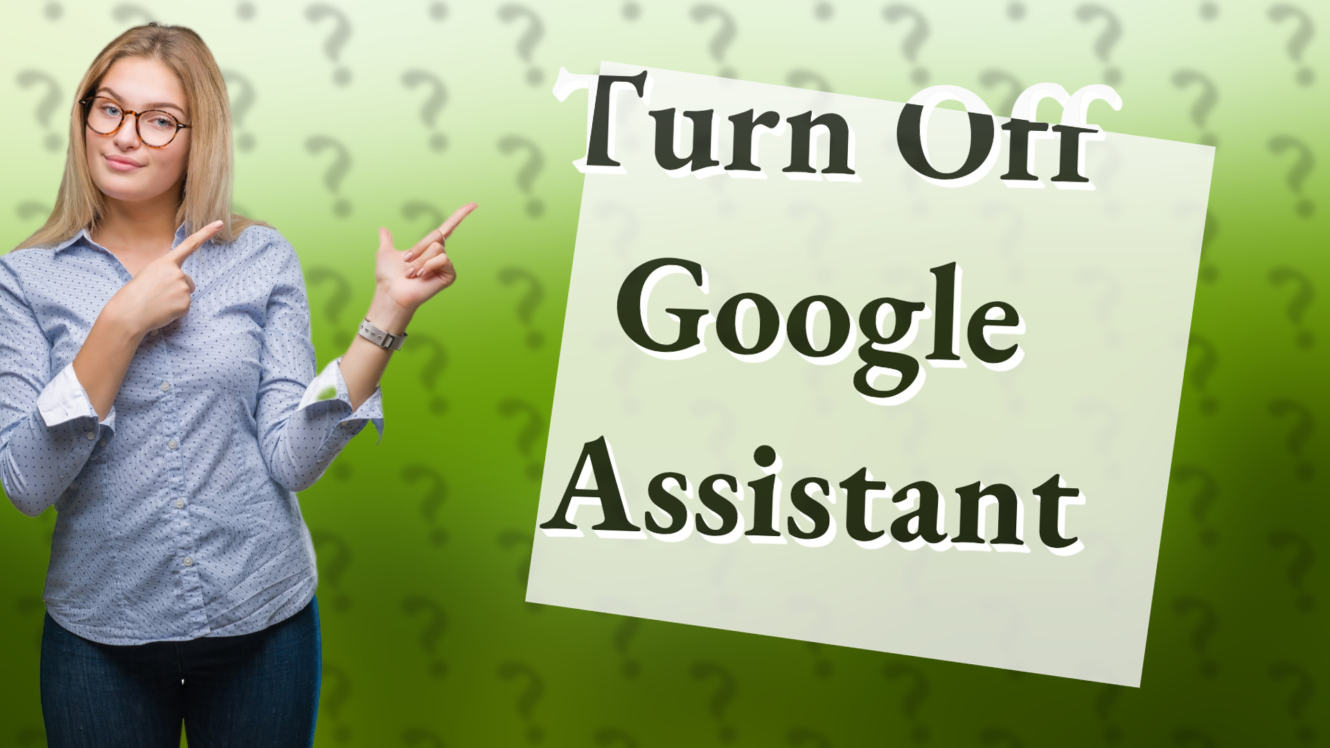 Turn Off Google Assistant