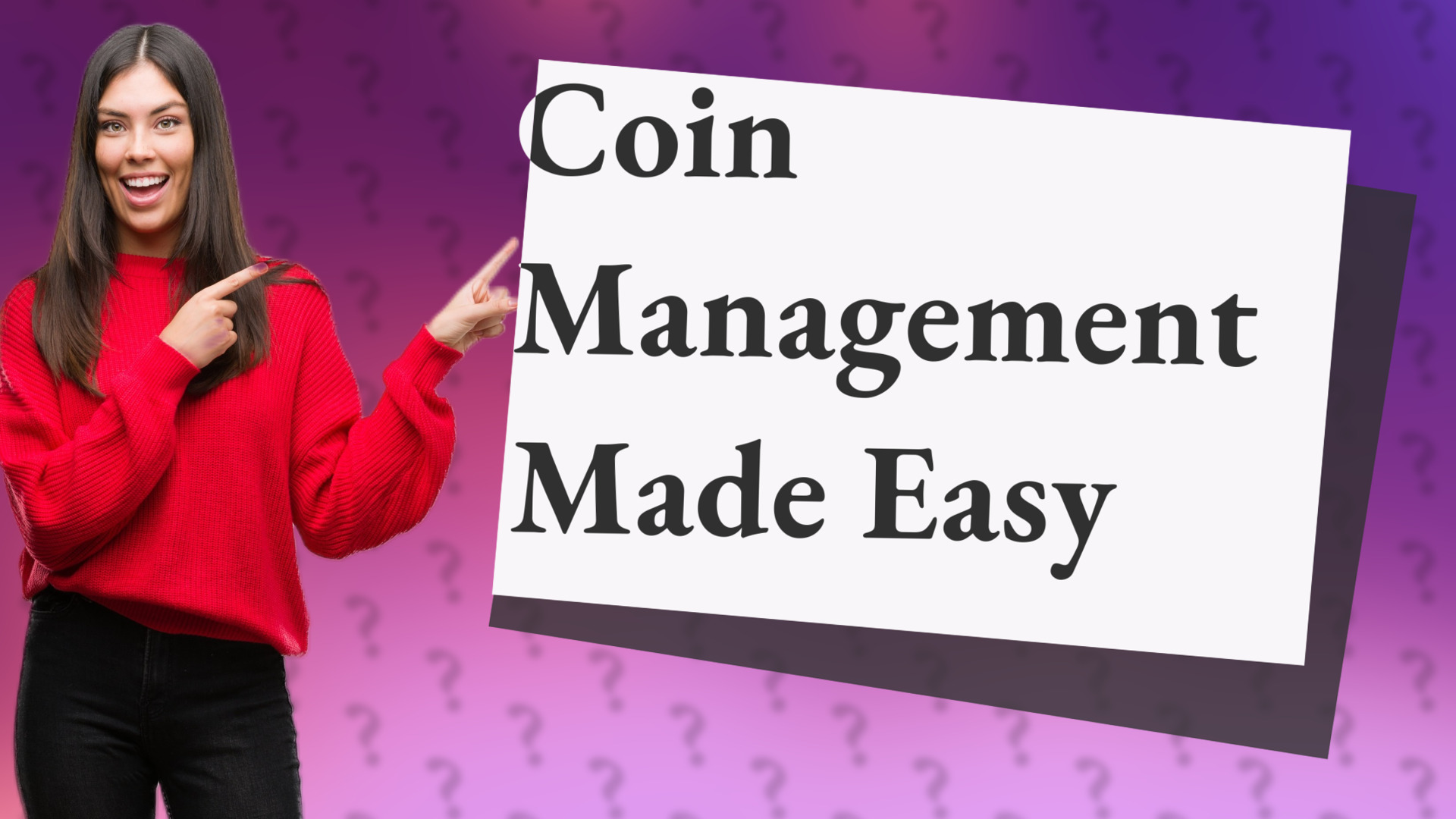 Coin Management Made Easy