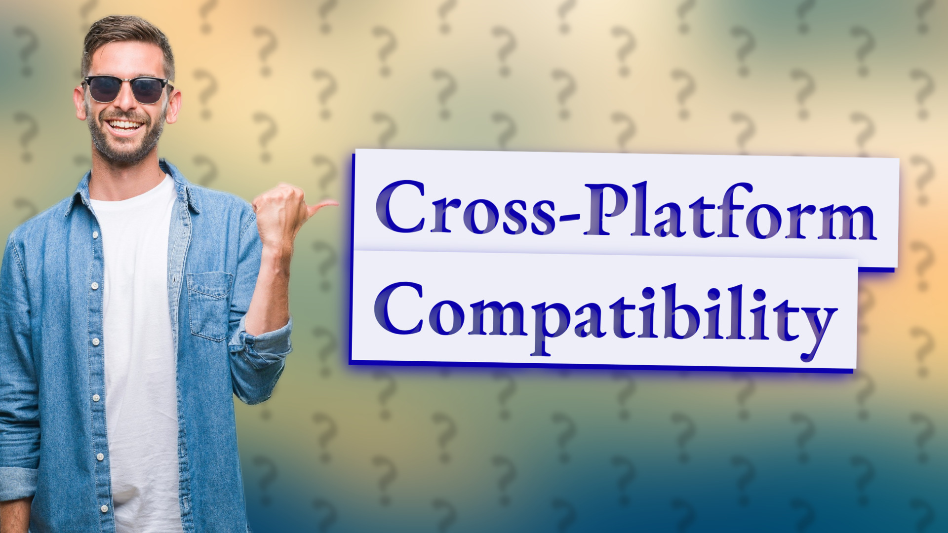 Cross-Platform Compatibility